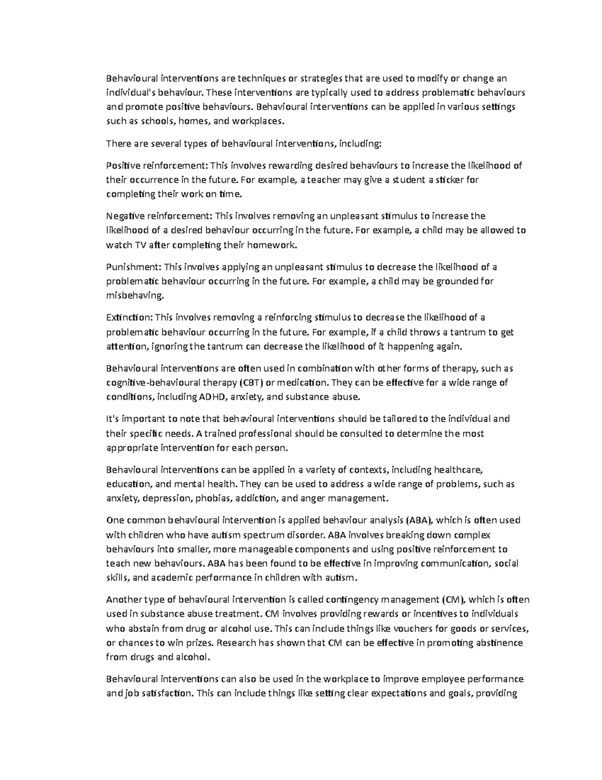 Behavioural interventions - These interventions are typically used to ...