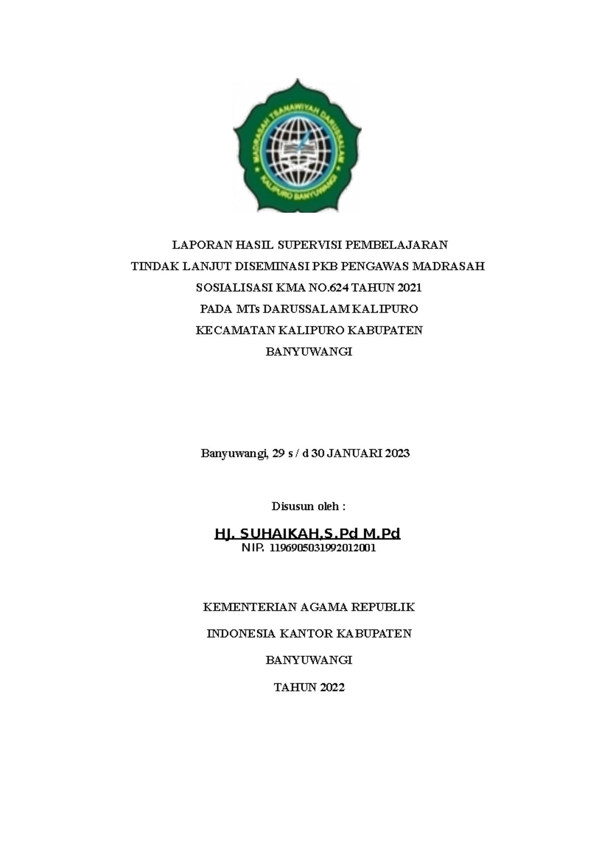 Laporan Diseminasi Darussalam - LAPORAN HASIL SUPERVISI PEMBELAJARAN ...