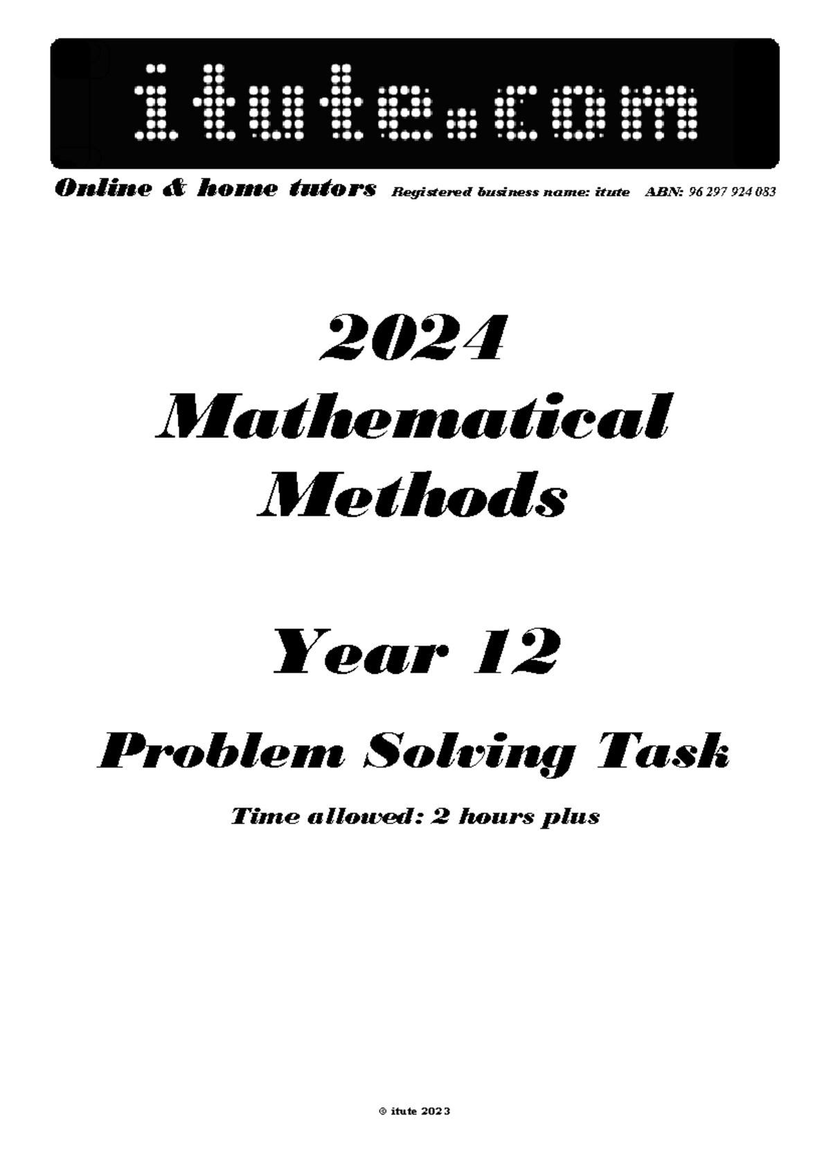 2024 Mathematical Methods Year 12 Problem Solving Task - Online & home ...