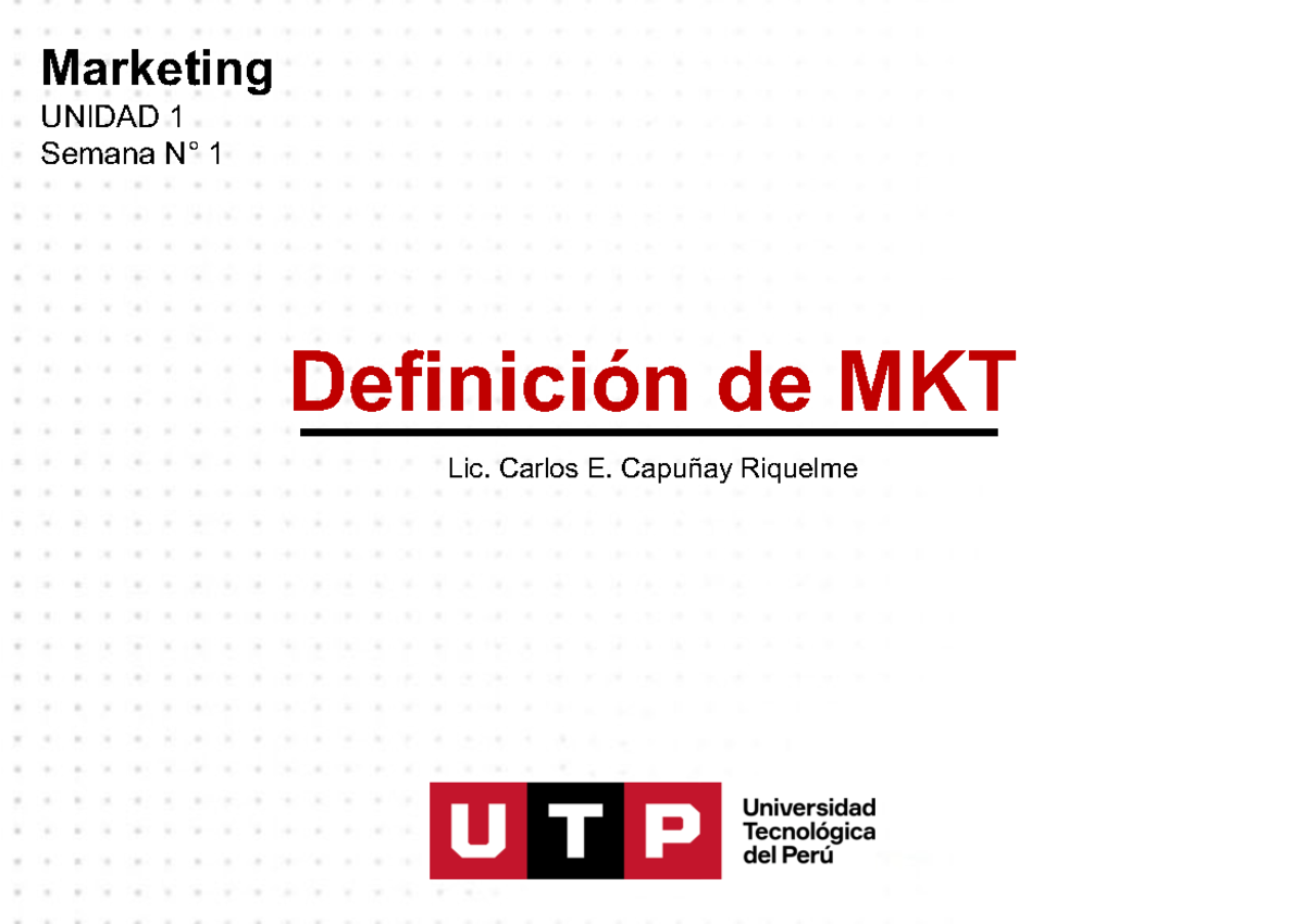 S01 s1 - Definicion MKT - que ess el marketing y como se puede usar ...