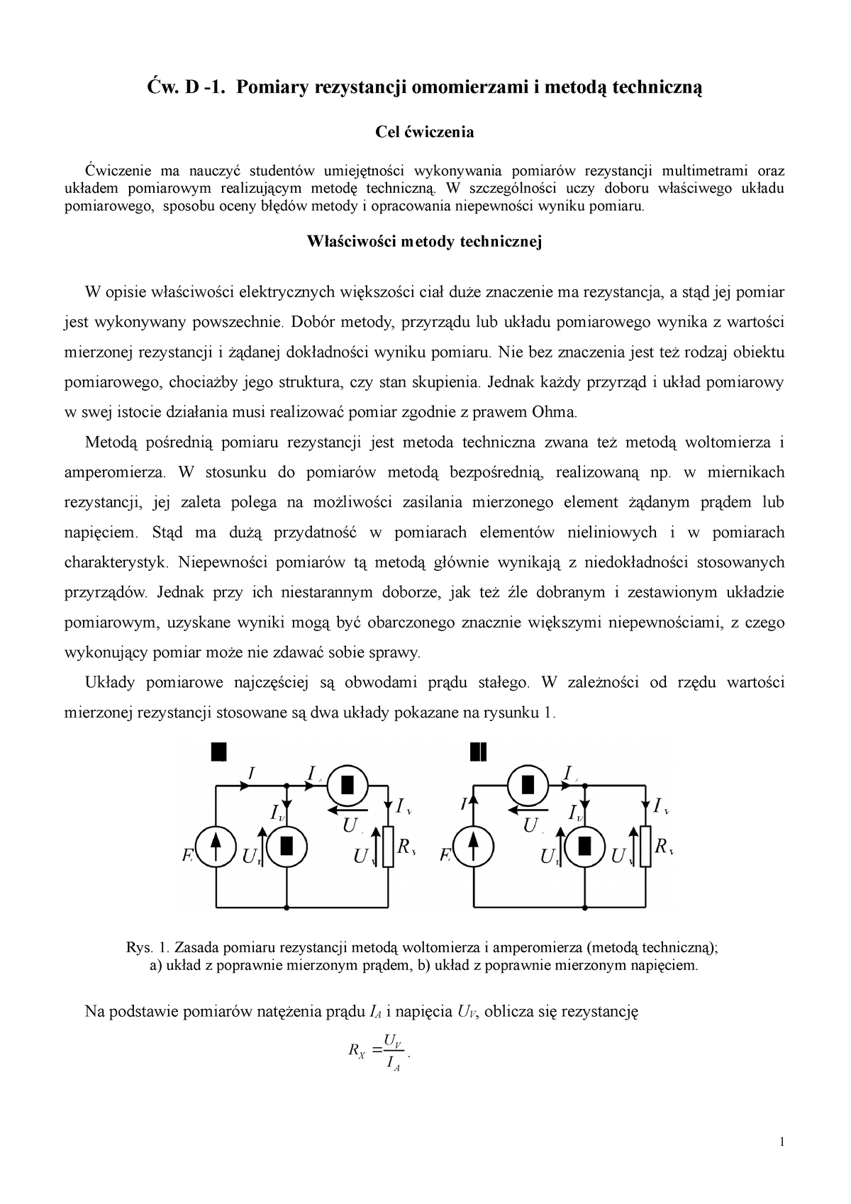 D 1 Rezystancja Ćw D 1 Pomiary Rezystancji Omomierzami I Metodą Techniczną Cel ćwiczenia 4078