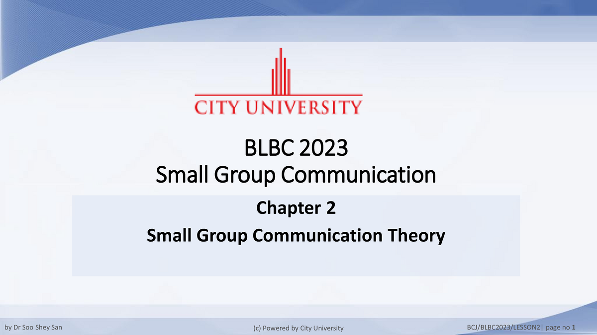 Chapter 2 Small Group Communication Theory - If People Understand Why ...