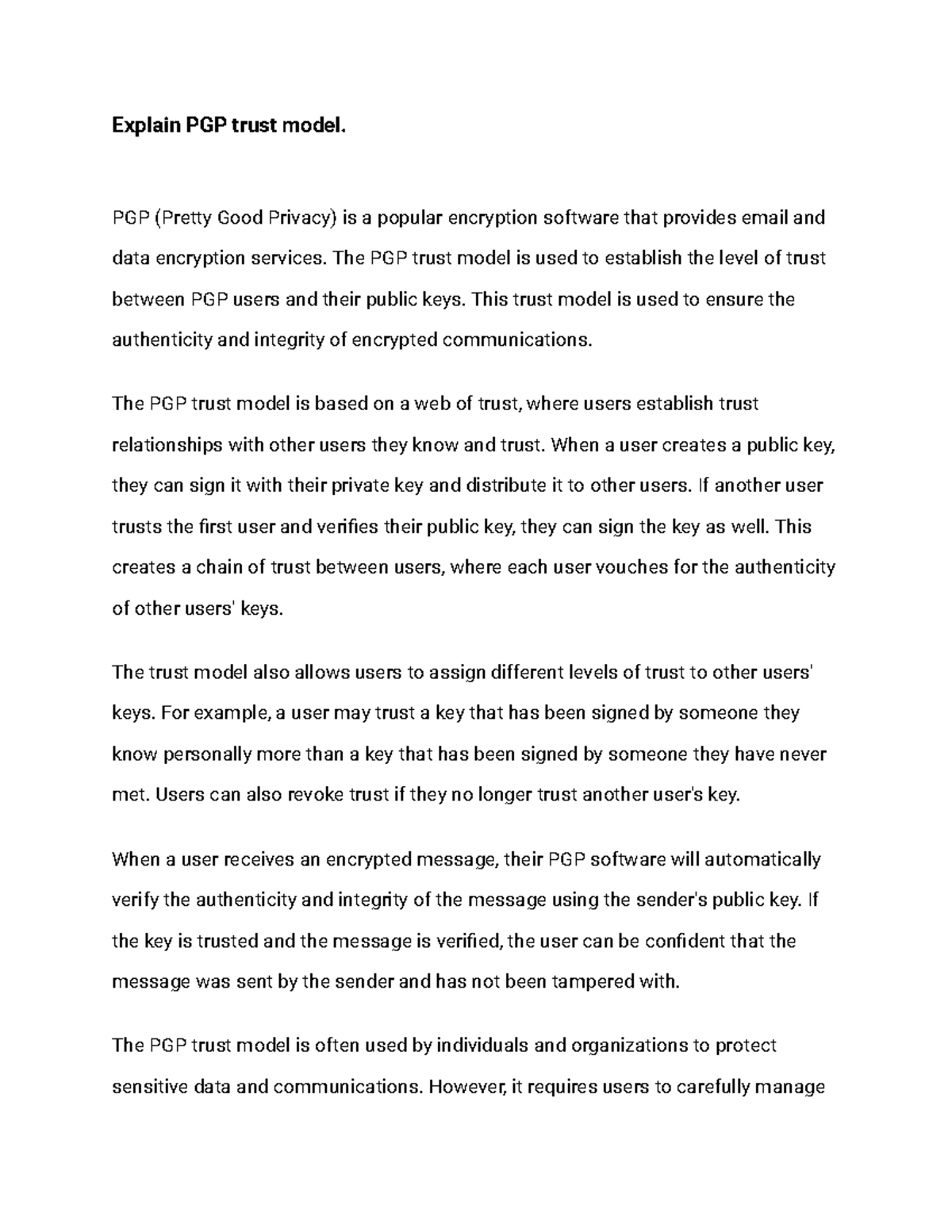Explain PGP trust model - PGP (Pretty Good Privacy) is a popular ...