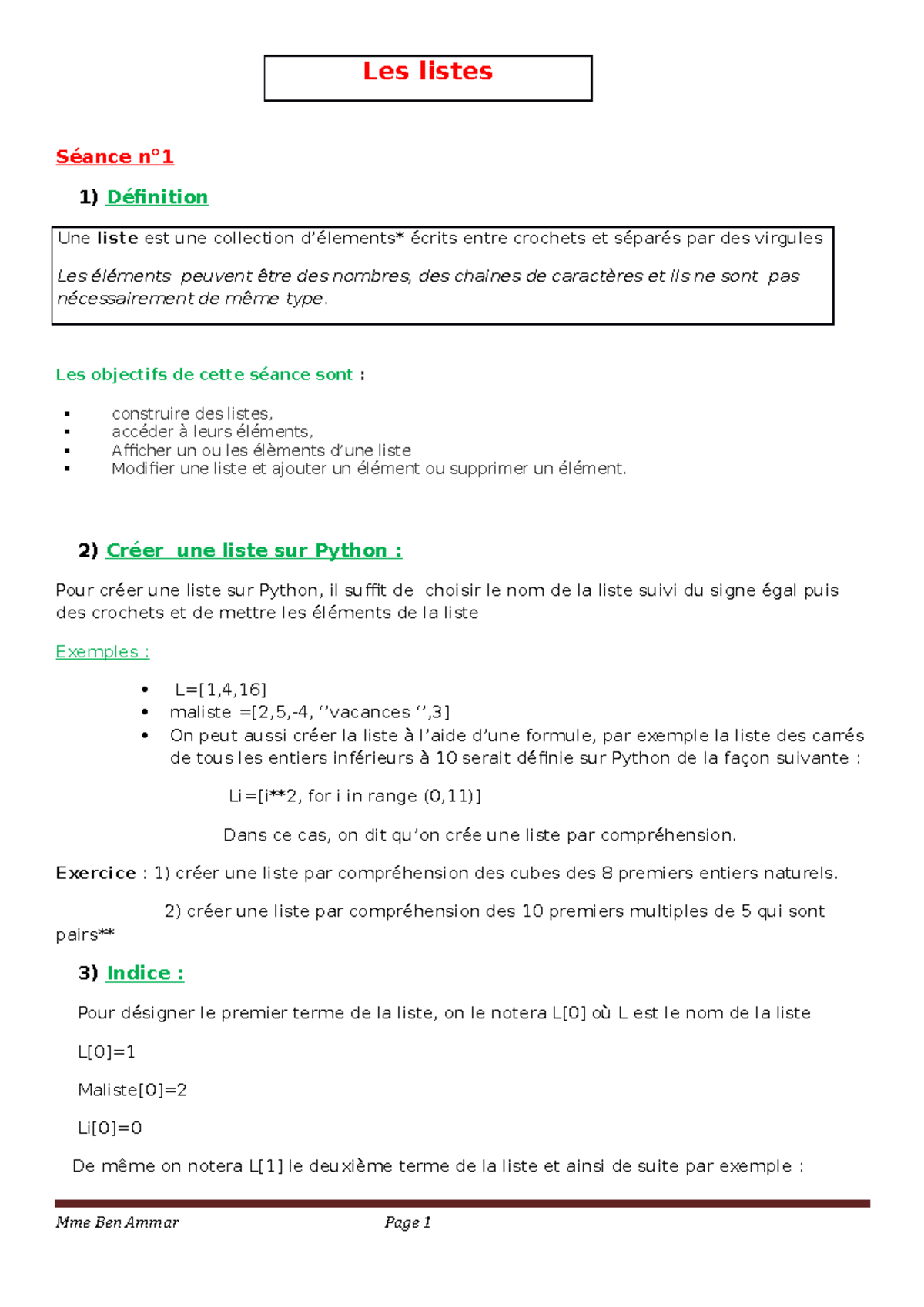 Les listes sur Python - Les listes Séance n° 1) Définition Une liste ...