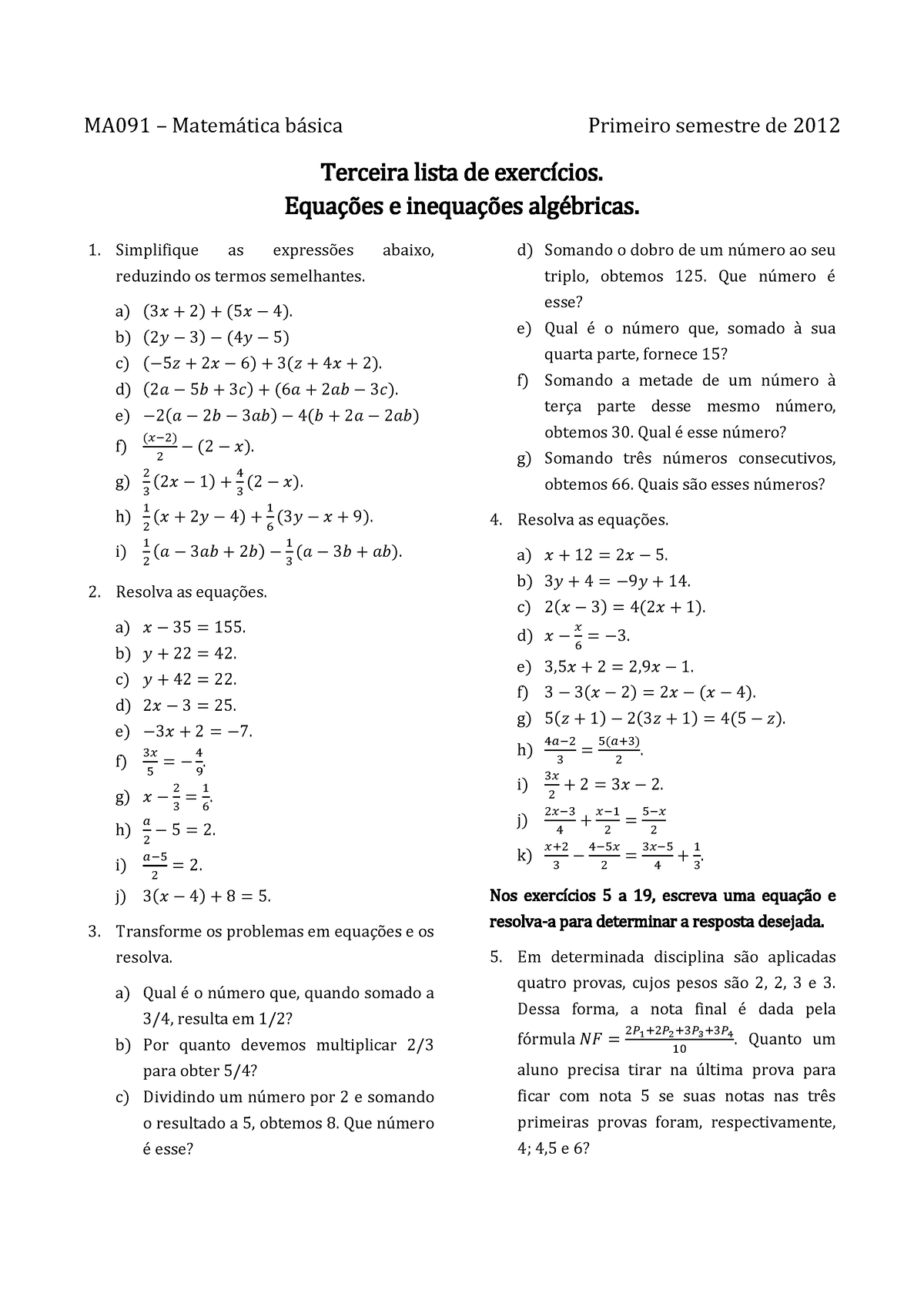 Ma091 Ex3 - Dfhdfhdhdf - MA091 – Matem·tica B·sica Primeiro Semestre De ...