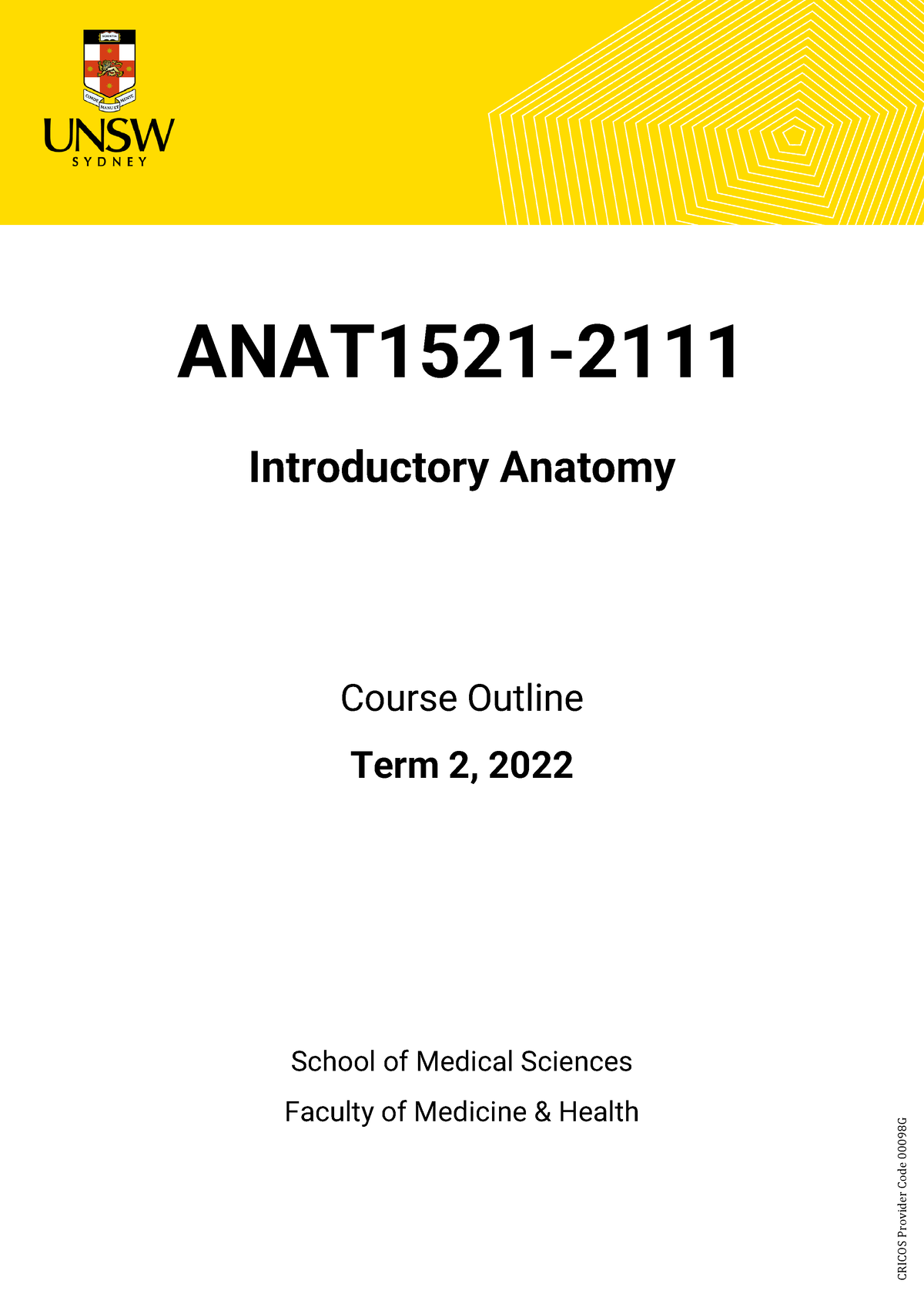 2022-ANAT1521 ANAT2111-course-outline-Final Draft -20220513 - CRICOS ...