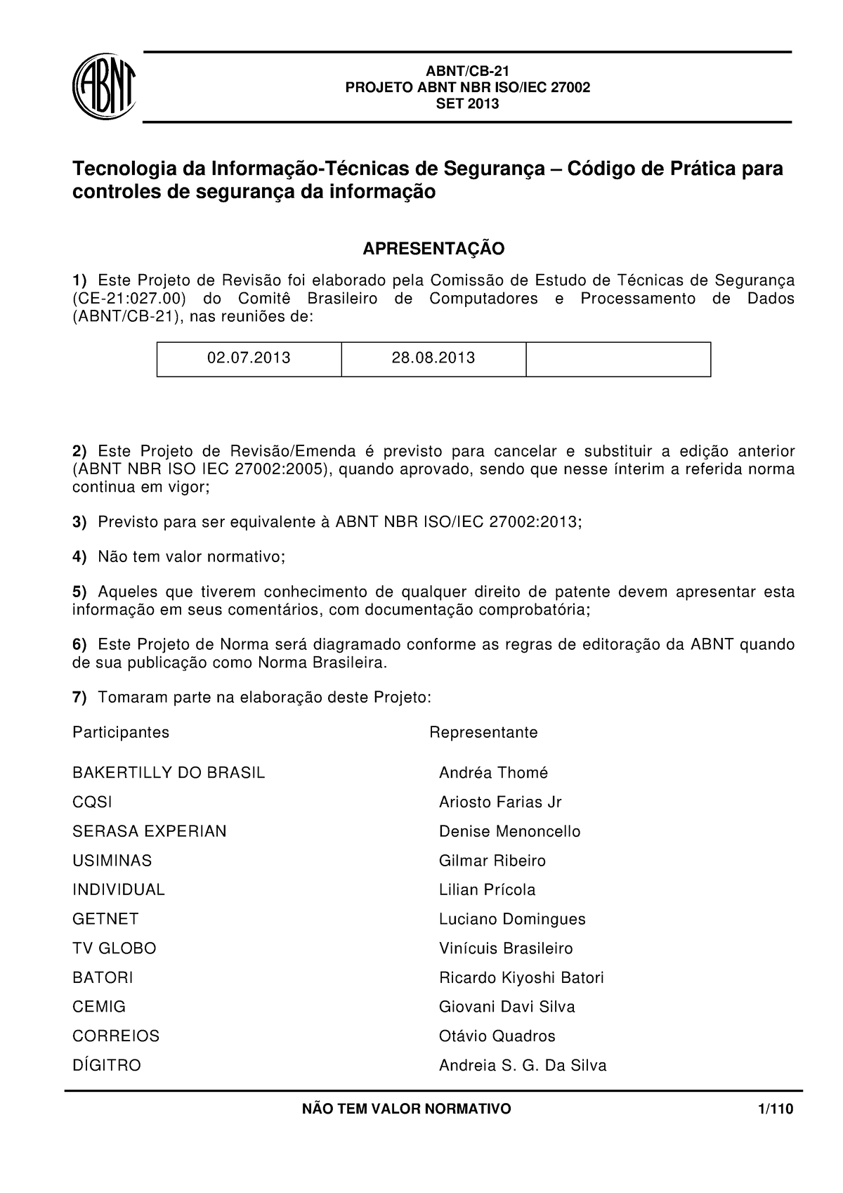 Pdfcoffee - 27002 - PROJETO ABNT NBR ISO/IEC 27002 SET 2013 NÃO TEM VALOR  NORMATIVO 1/ Tecnologia da - Studocu