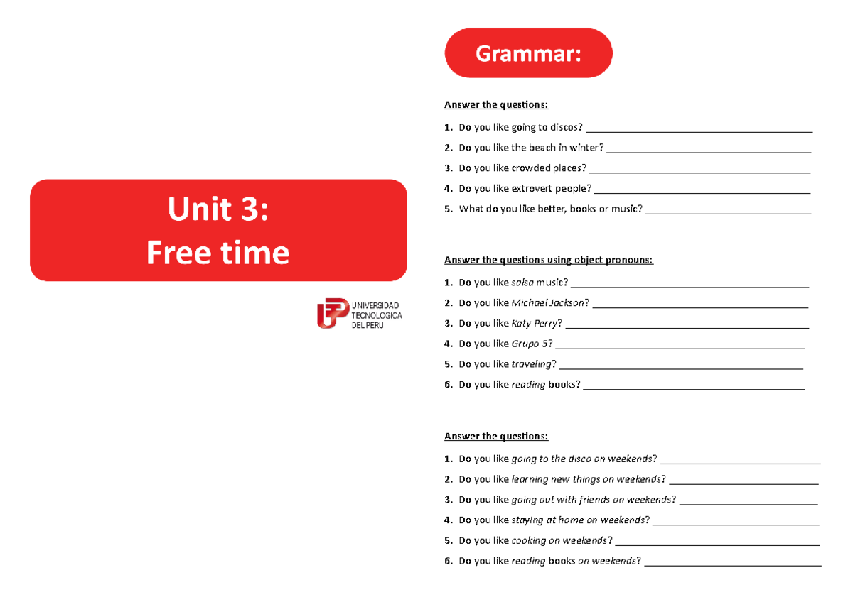 Portfolio E-3 Unit 3 - Apuntes 3 - Answer the questions: 1. Do you like ...