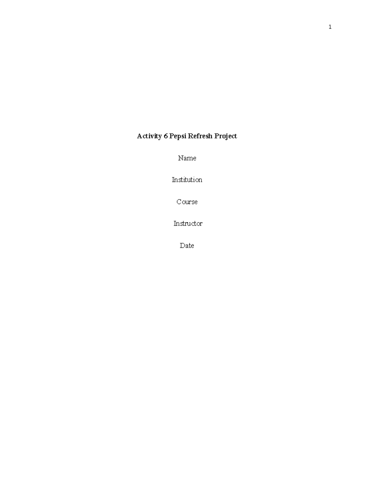 Activity 6 Pepsi Refresh Project - Activity 6 Pepsi Refresh Project ...