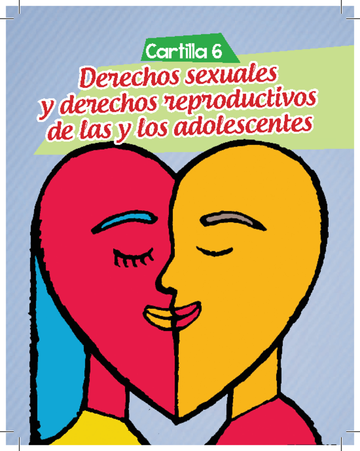 C6 Derechos sexuales y derechos reproductivos de las y los adolescentes ...