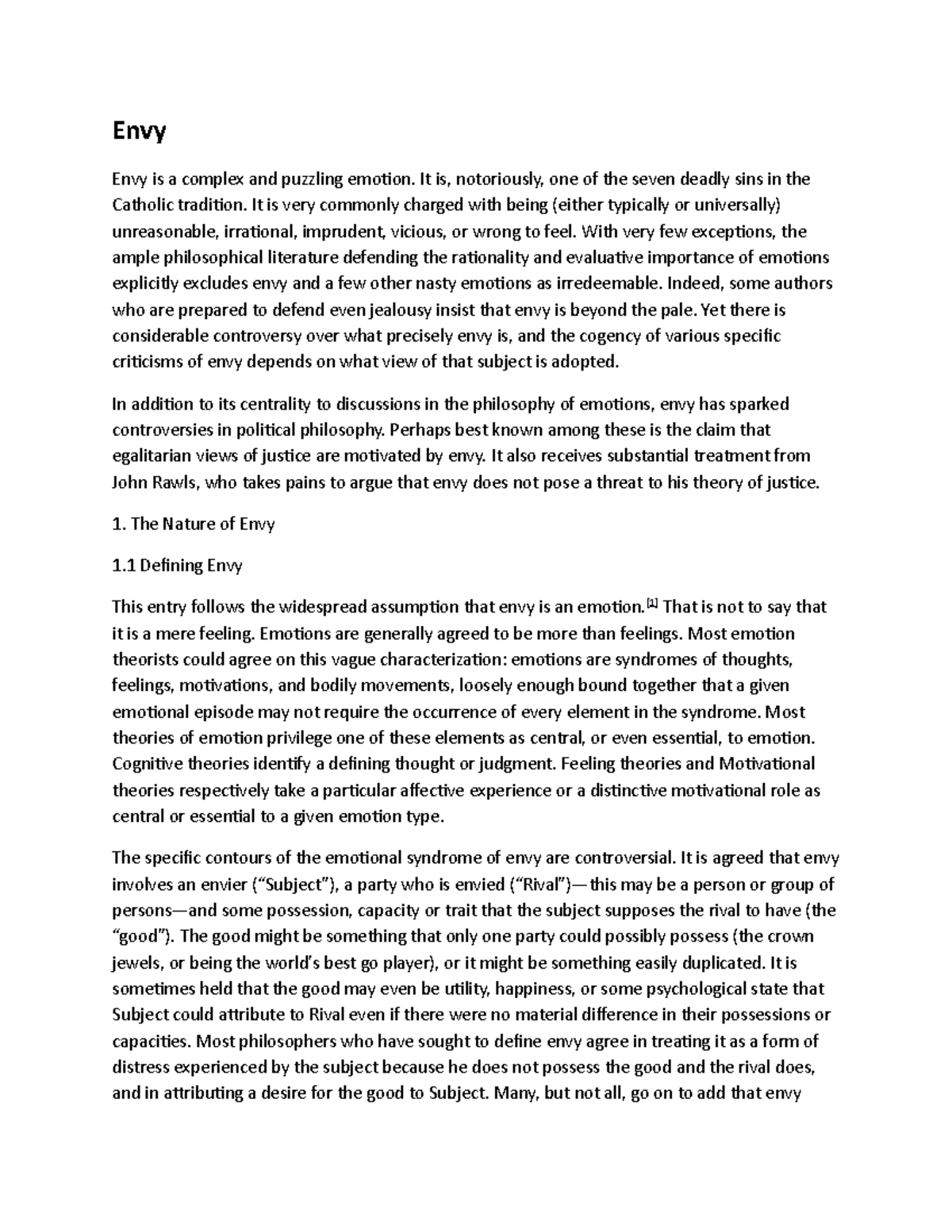 Lecture in Envy Envy Envy is a complex and puzzling emotion. It is