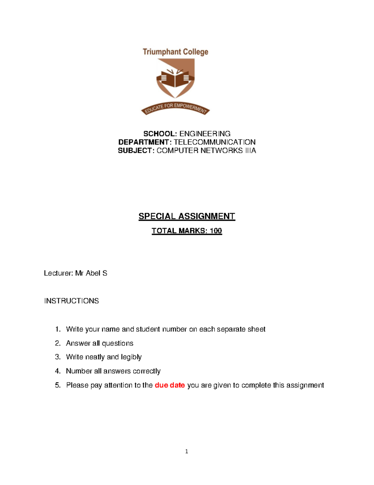 Computer Networks 3A Special Assignment - 1 SCHOOL: ENGINEERING ...