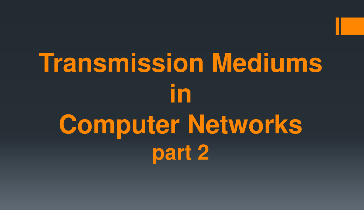 transmission-mediums-in-computer-networks-part-2-transmission-mediums