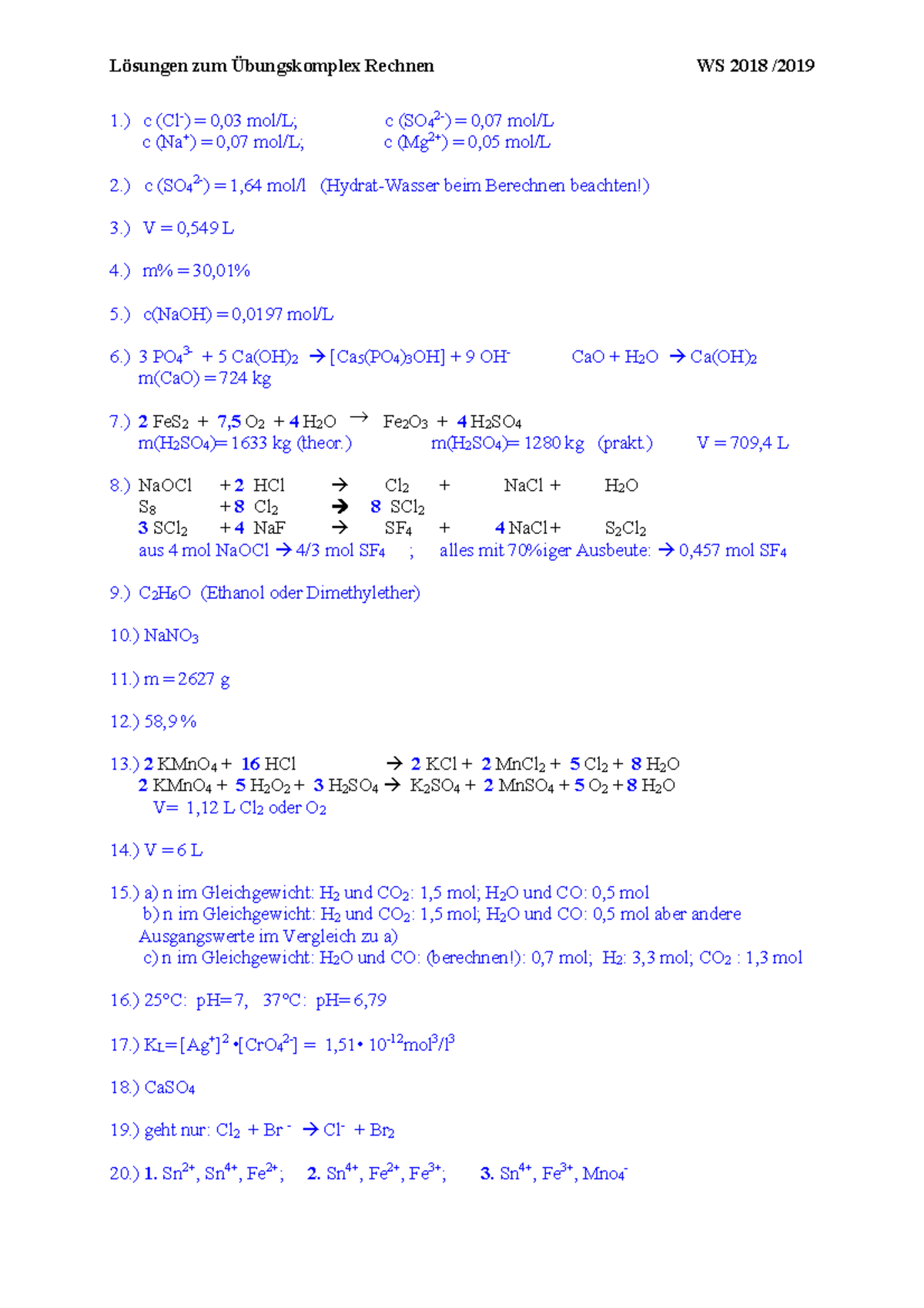 Lösungen Übungskomplex - ) c (Cl-) = 0,03 mol/L; c (Na ) = 0,07 mol/L; 2.) c (SO42-) = 1,64 mol ...