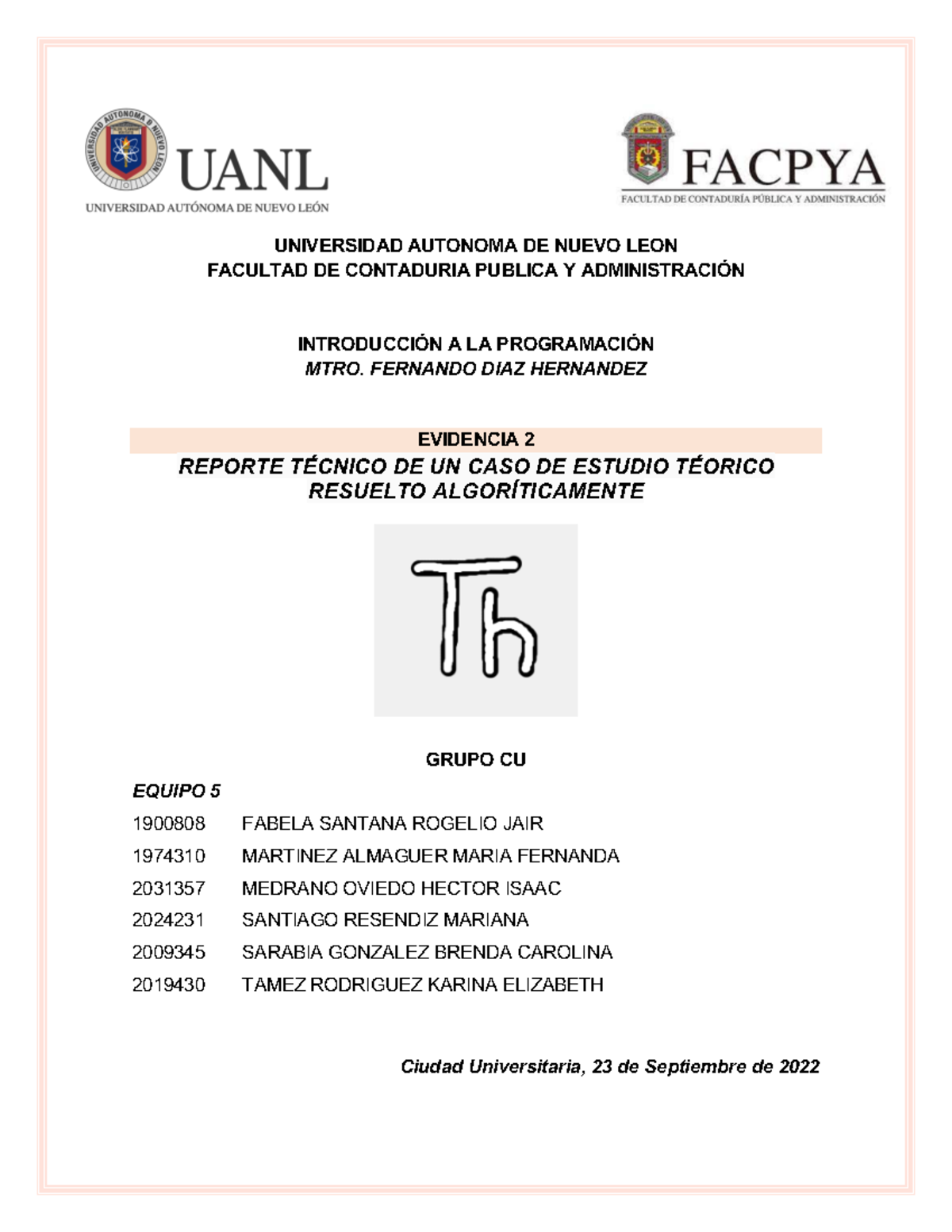 EV 2. eq#5 - Evidencia - UNIVERSIDAD AUTONOMA DE NUEVO LEON FACULTAD DE ...