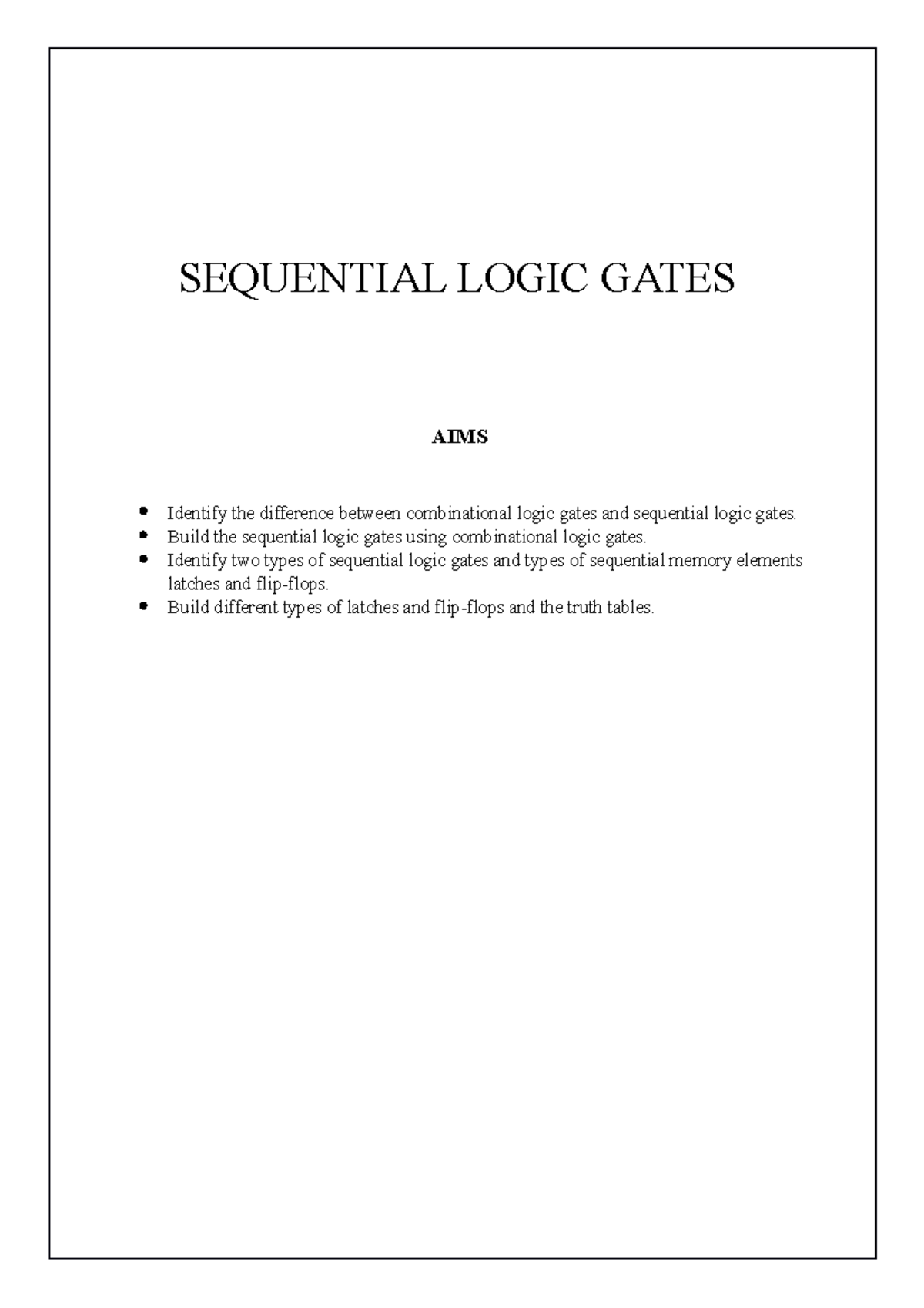 Sequesntial logic gate Build the sequential logic gates using combinational logic gates. Studocu