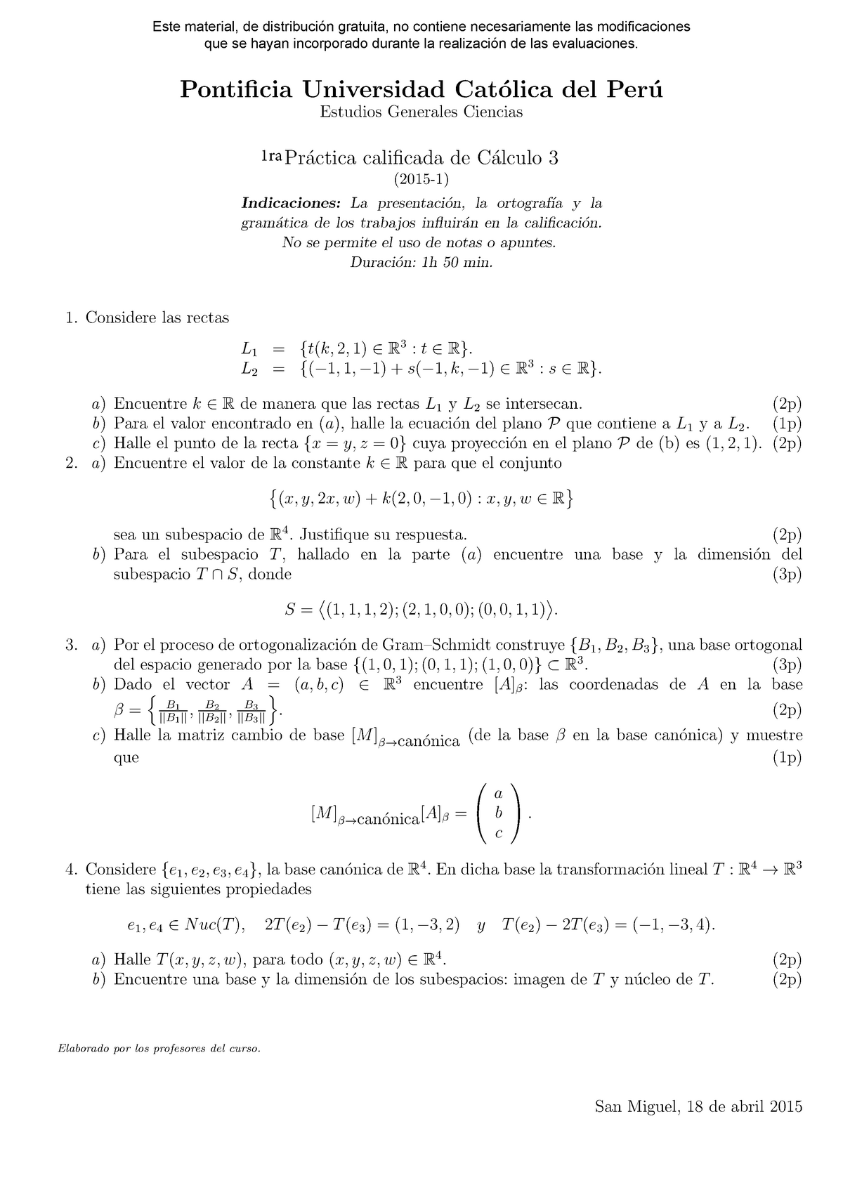 Examen 26 Enero 2018, Respuestas - Pontificia Universidad Cat ́olica ...