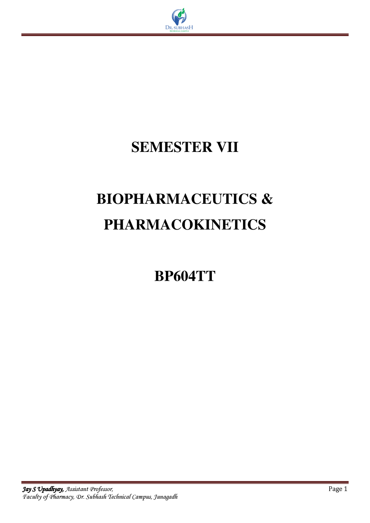 Biopharmaceutics - 6th Sem Notes - Jay S Upadhyay, Assistant Professor ...