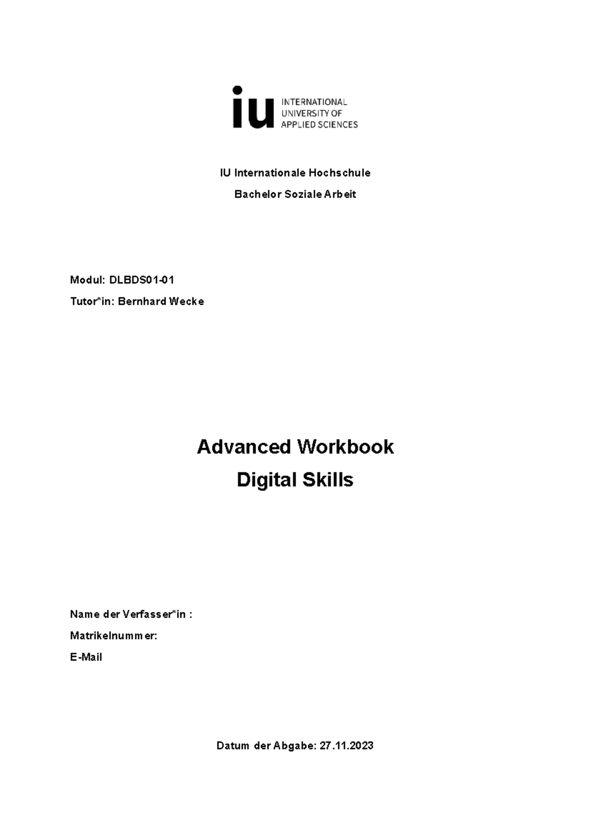 Workbook Digital Skills - IU Internationale Hochschule Bachelor Soziale ...