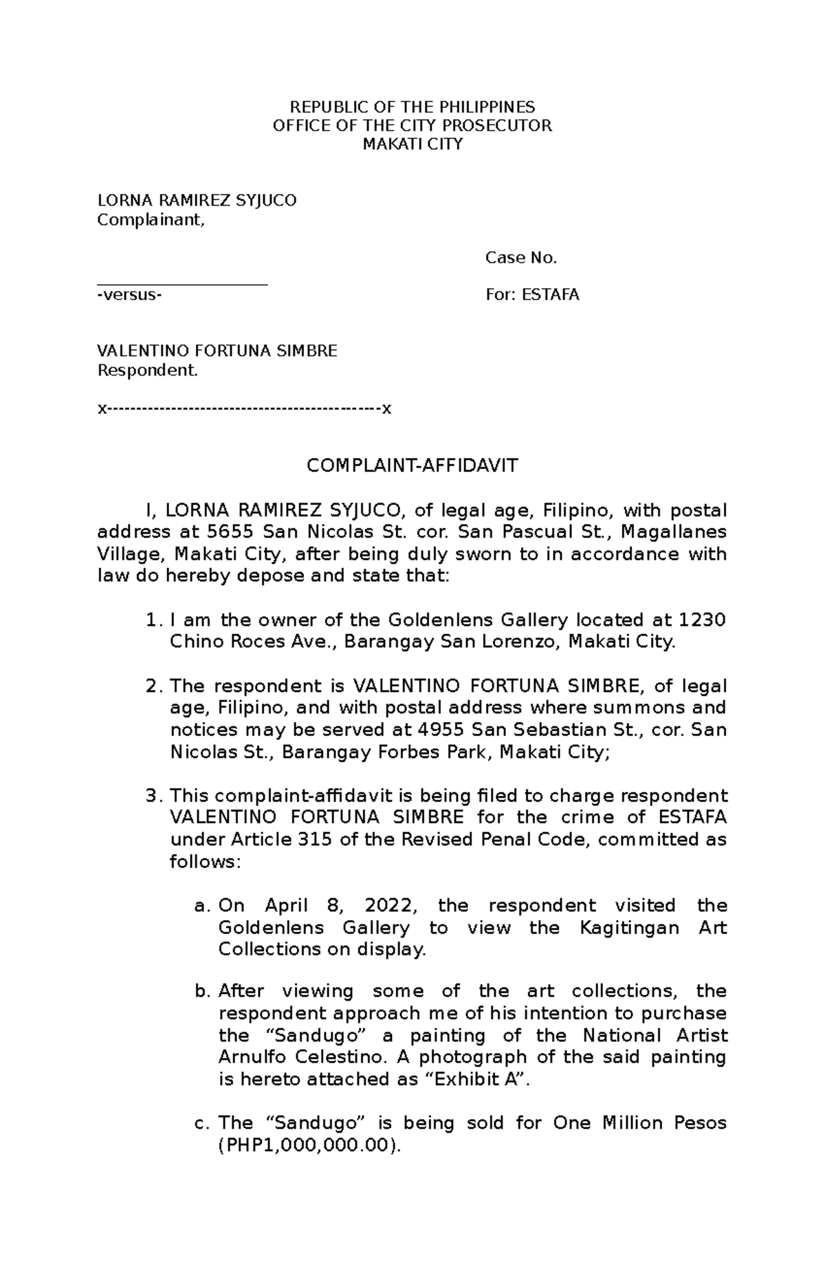 Complaint for Estafa REPUBLIC OF THE PHILIPPINES OFFICE OF THE CITY