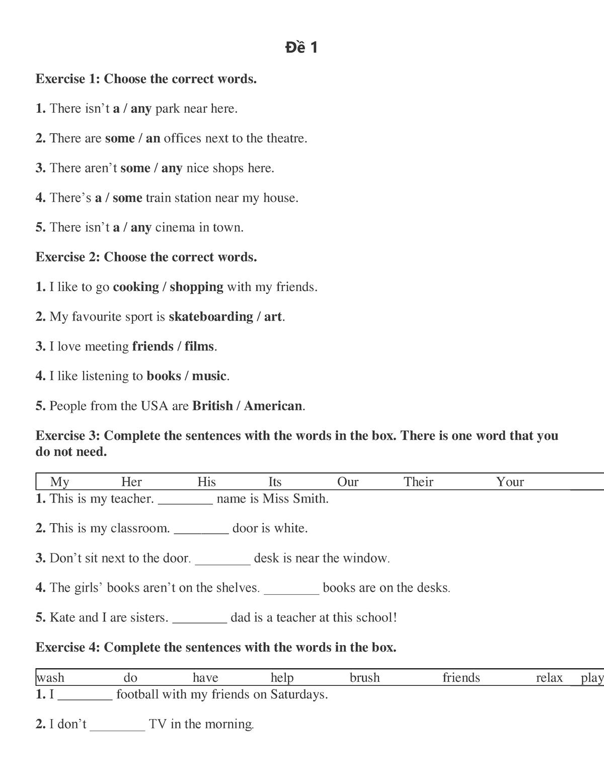 Đề 1 - 1234 - Đề 1 Exercise 1: Choose the correct words. There isn’t a ...