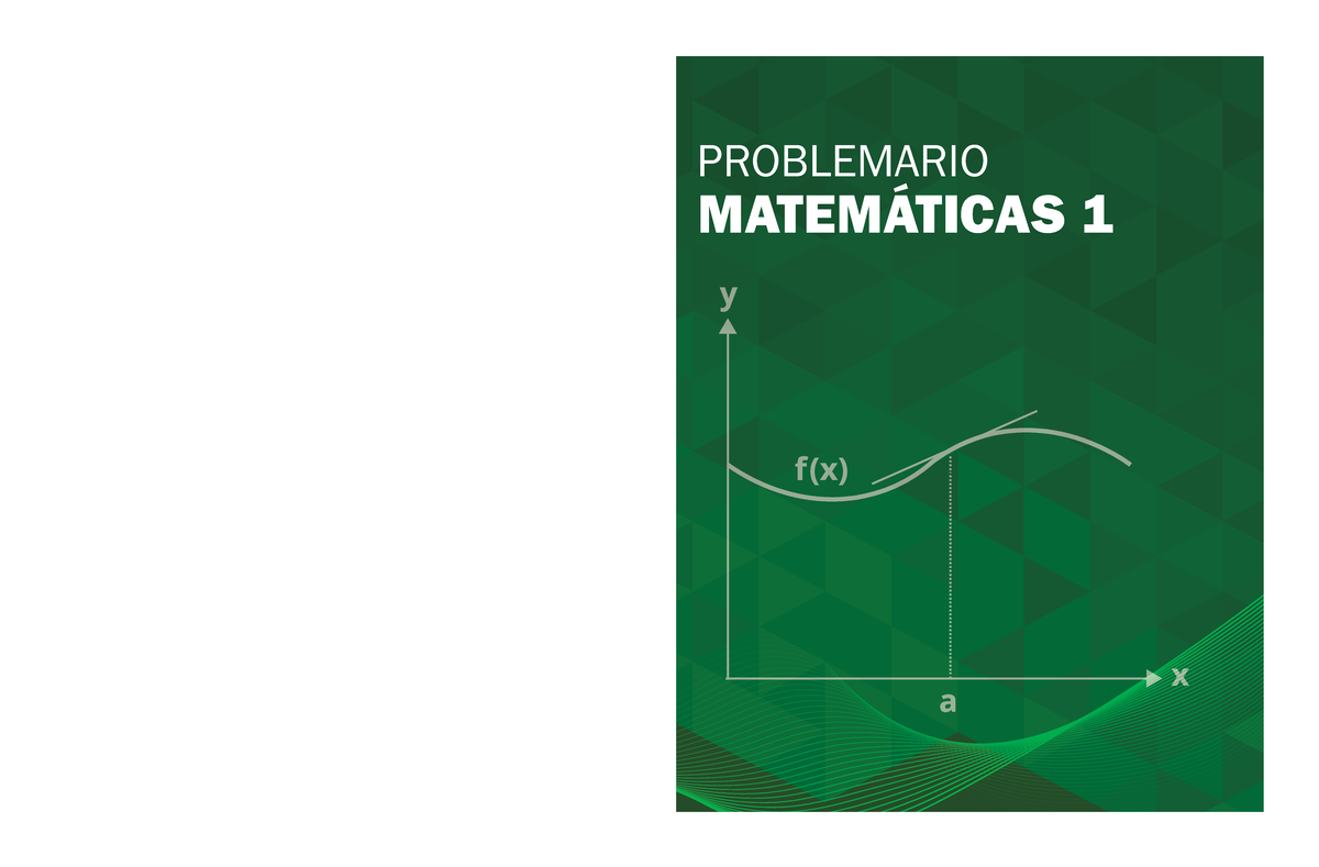 Problemario Matemáticas 1 - PROBLEMARIO MATEMÁTICAS 1 INDICE UNIDAD ...