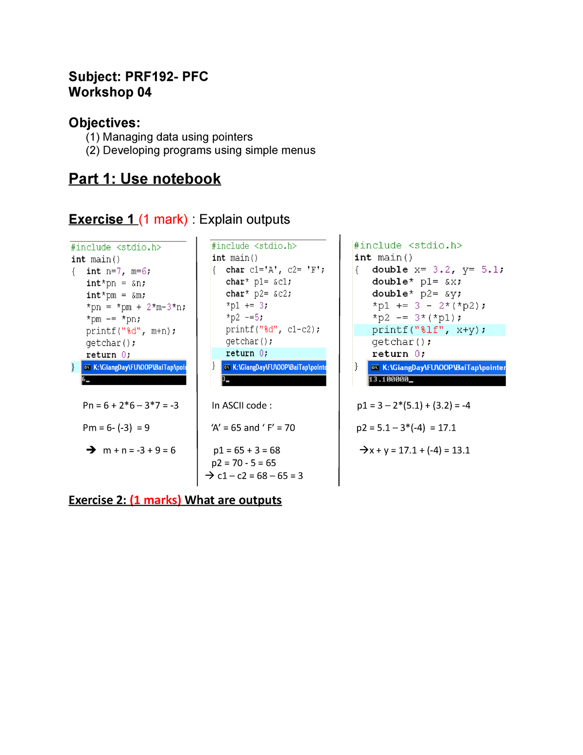 Ws4-3 First Exercise - Subject: PRF192- PFC Workshop 04 Objectives: (1 ...