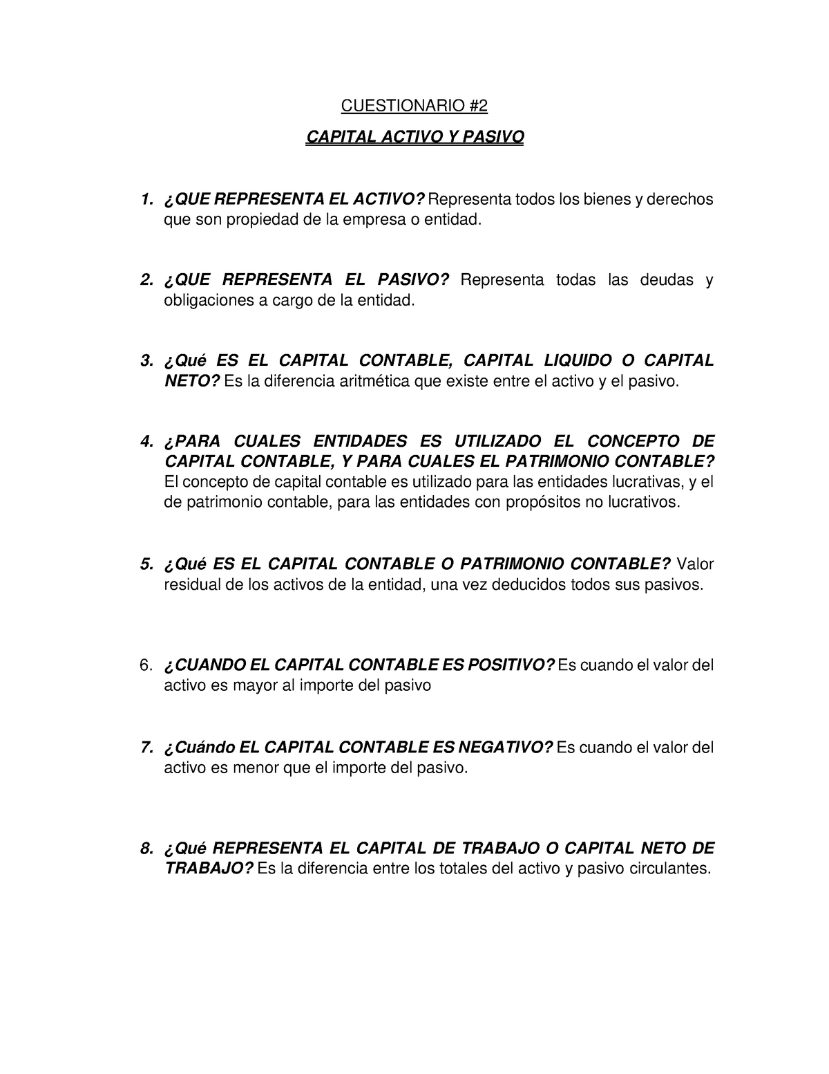 Cuestionario Capitulo Cuestionario Capital Activo Y Pasivo Que Representa El Activo