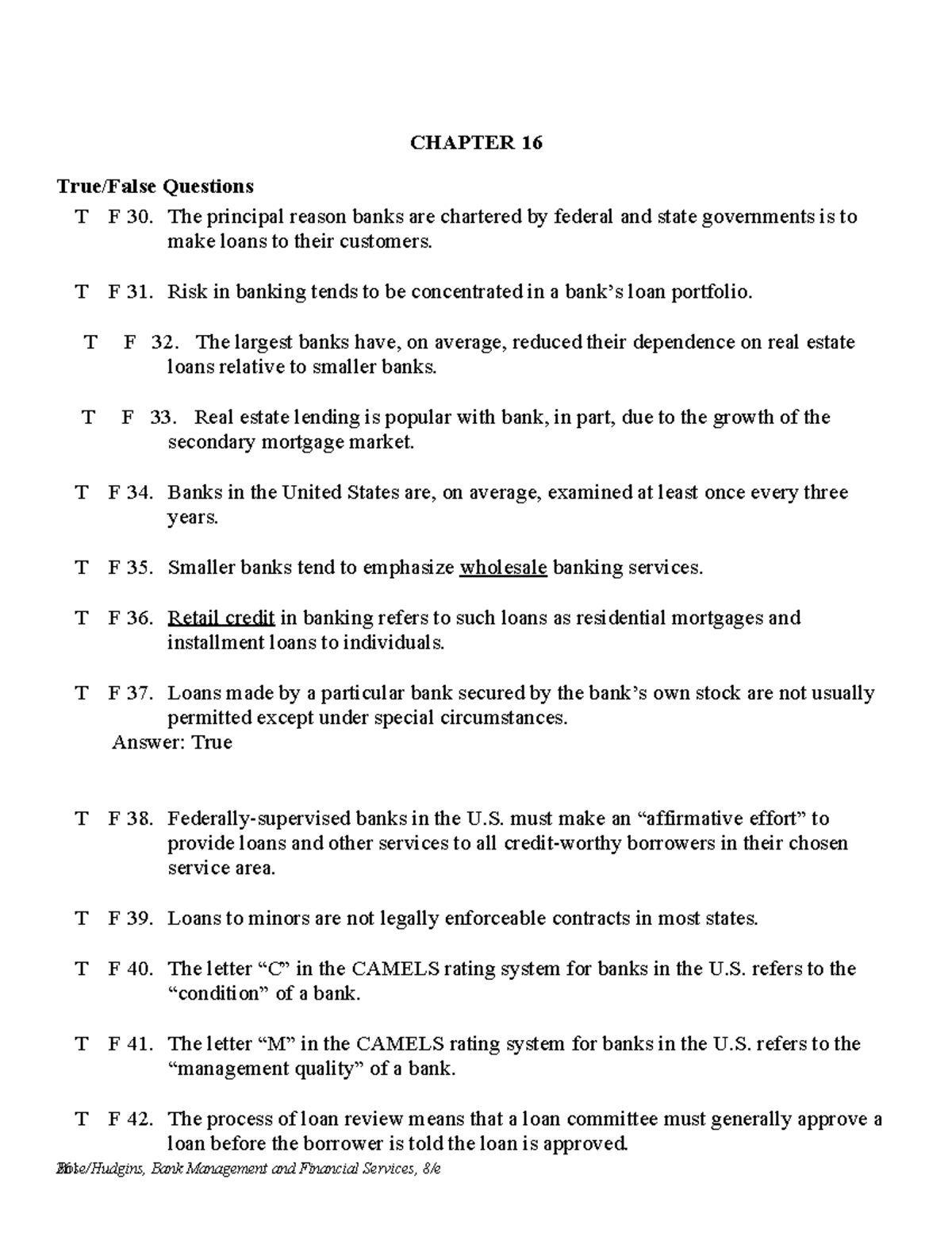 TEST BANK CB2 - dsfdsfdf - CHAPTER 16 True/False Questions T F 30. The ...