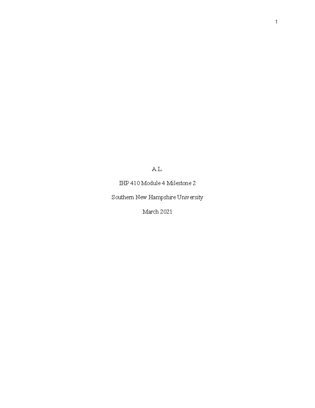 Module 4 Milestone 2 -Assignment - A. IHP 410 Module 4 Milestone 2 ...