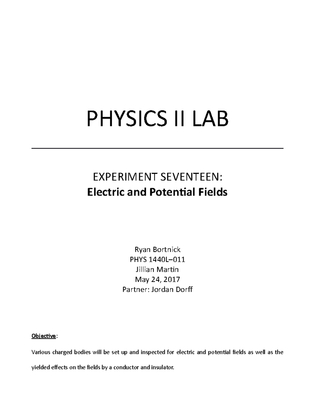 Lab Report 1 PHYSICS II LAB EXPERIMENT SEVENTEEN Electric and