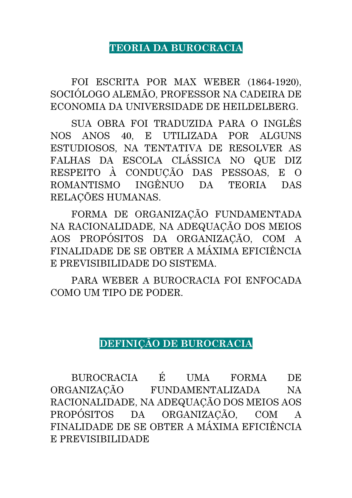 Estudo Completo Sobre A Teoria Da Burocracia De Max Weber Teoria Da Burocracia Foi Escrita Por