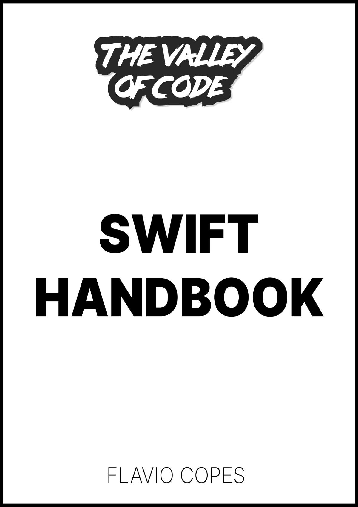 Swifthandbook swifthandbook Table of Contents Preface The Swift