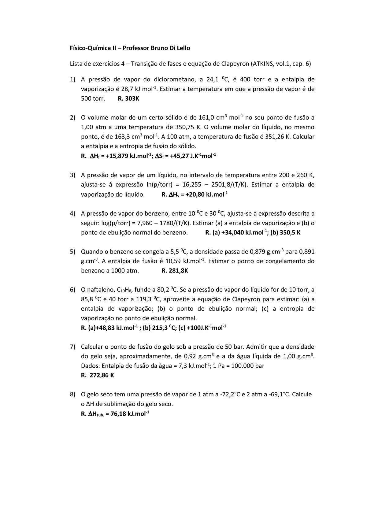 Lista De Exercícios 4 - Diagrama De Fases E Equação De Clapeyron ...