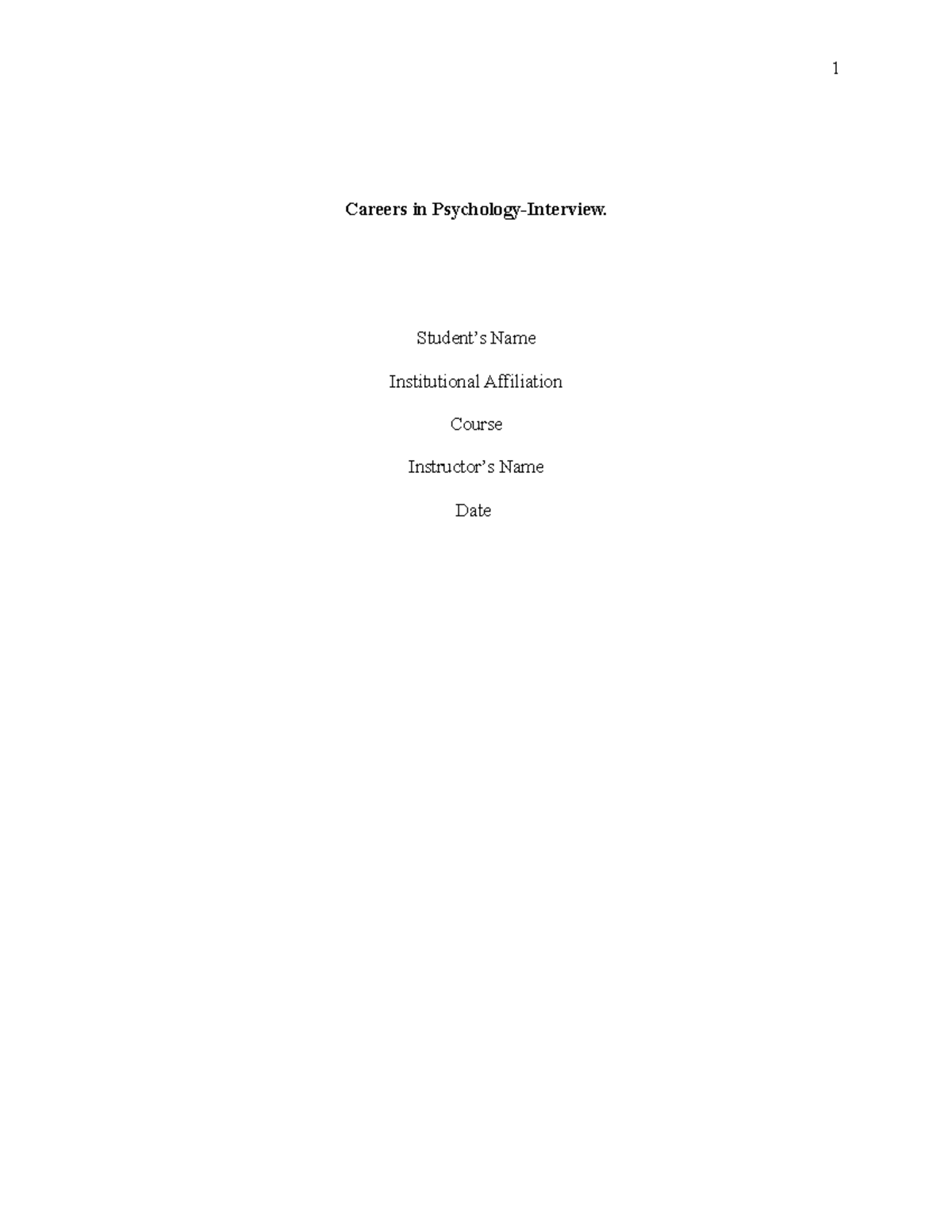 Careers in PsychologyInterview Student’s Name Institutional