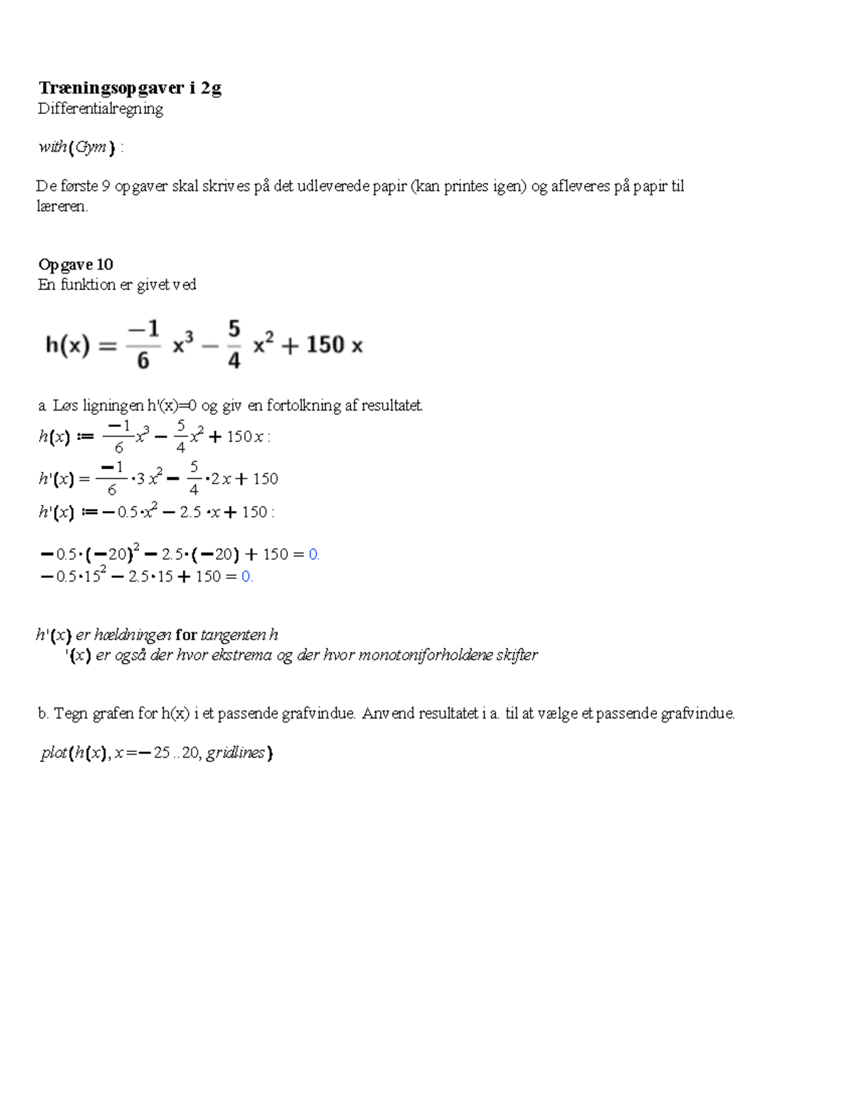 Matematik Aflevering 2 Lasse - Træningsopgaver I 2g Differentialregning ...