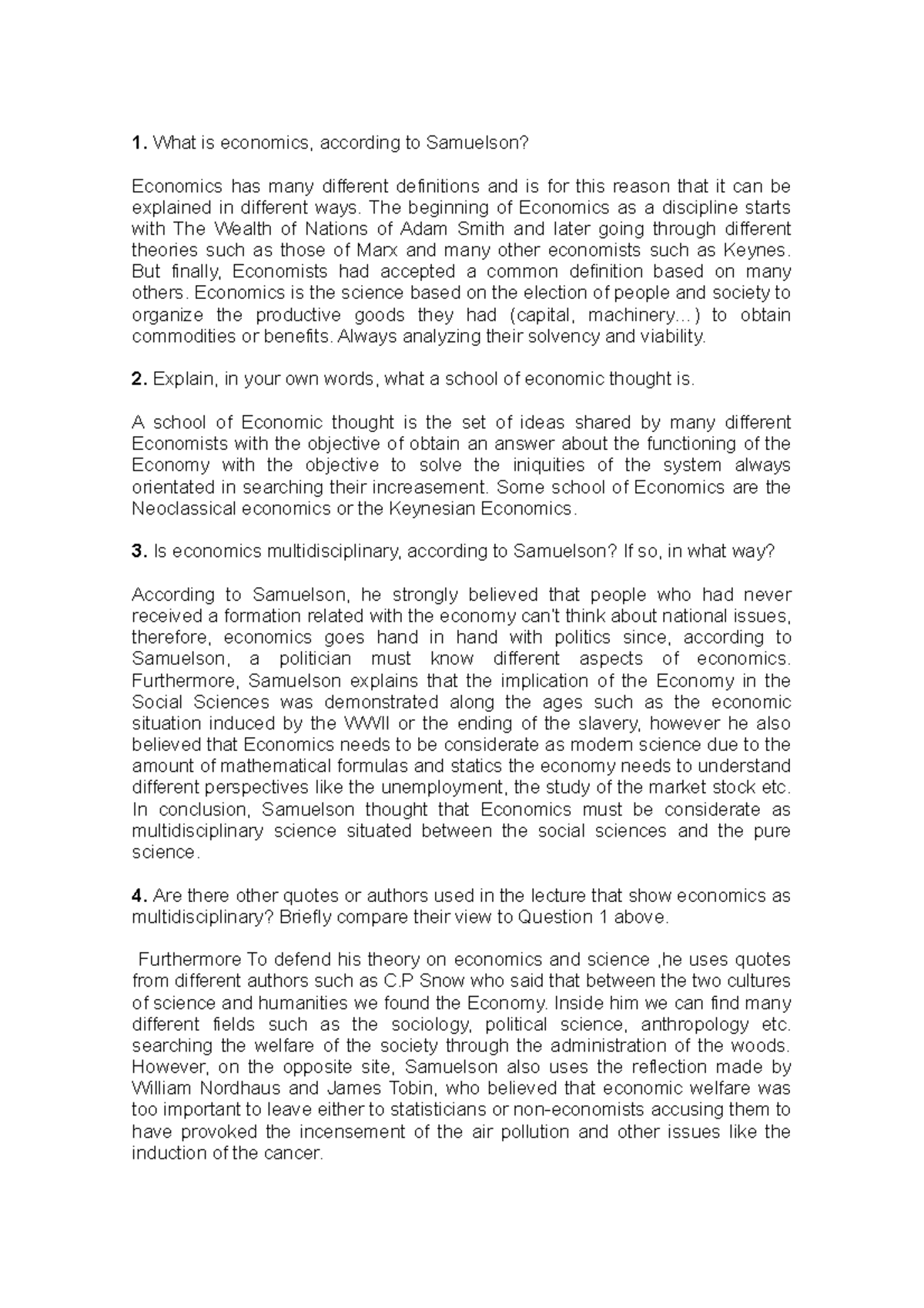 Samuelson - What is economics, according to Samuelson? Economics has ...