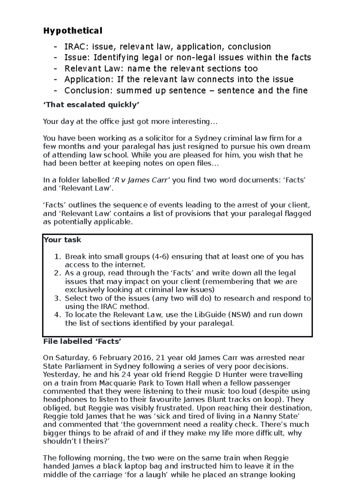 Tutorial Work Week 4 - Hypothetical - IRAC: issue, relevant law ...