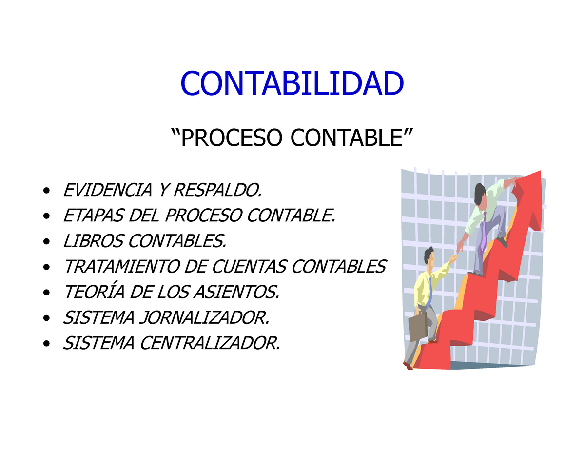 Intermedio Digital Ubicación Proceso+Contable+y+EEFF+CYSC+2021 - CONTABILIDAD • EVIDENCIA Y RESPALDO. •  ETAPAS DEL PROCESO - Studocu