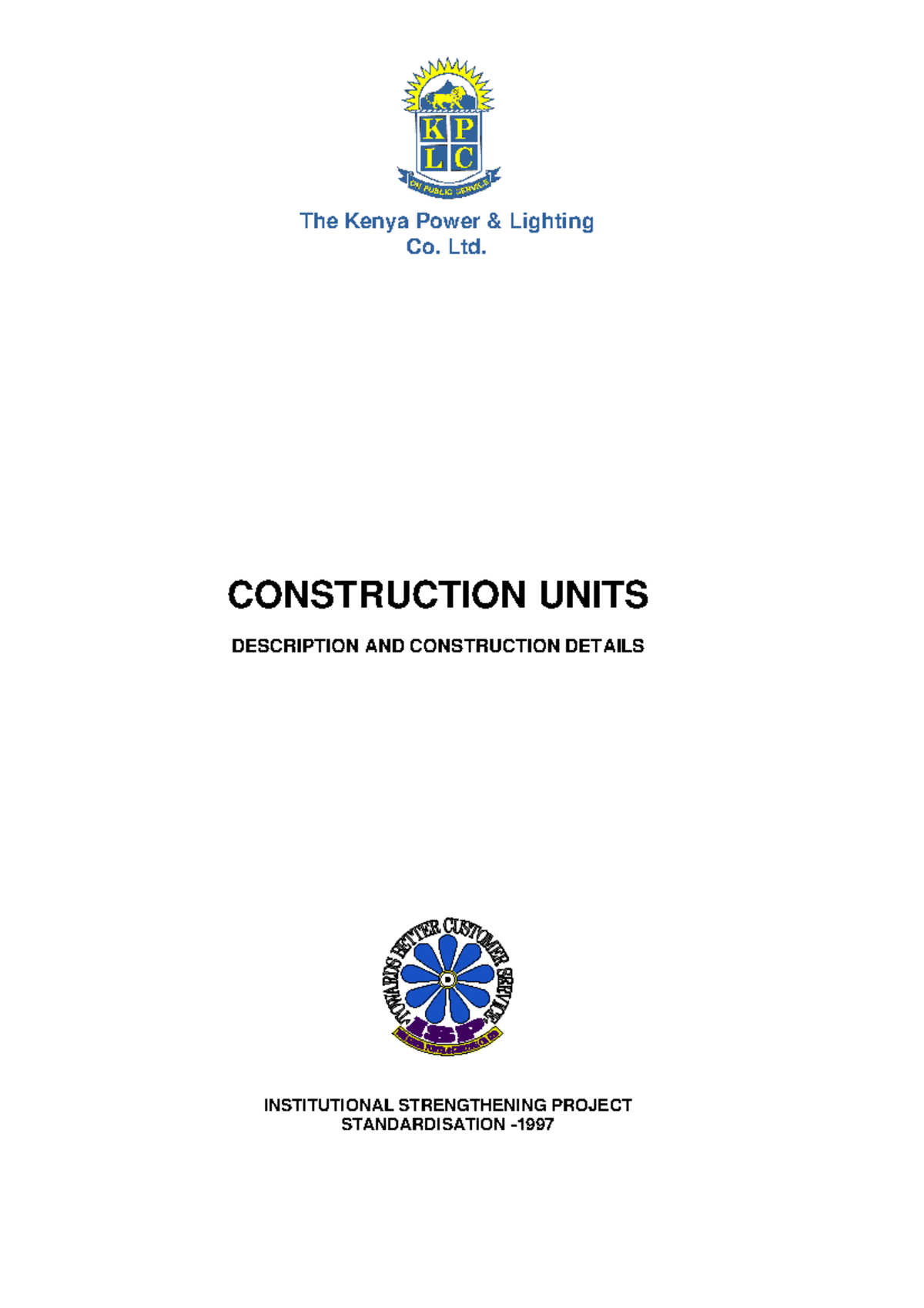 CUs Construction Units Description Construction Details The Kenya Power & Lighting Co