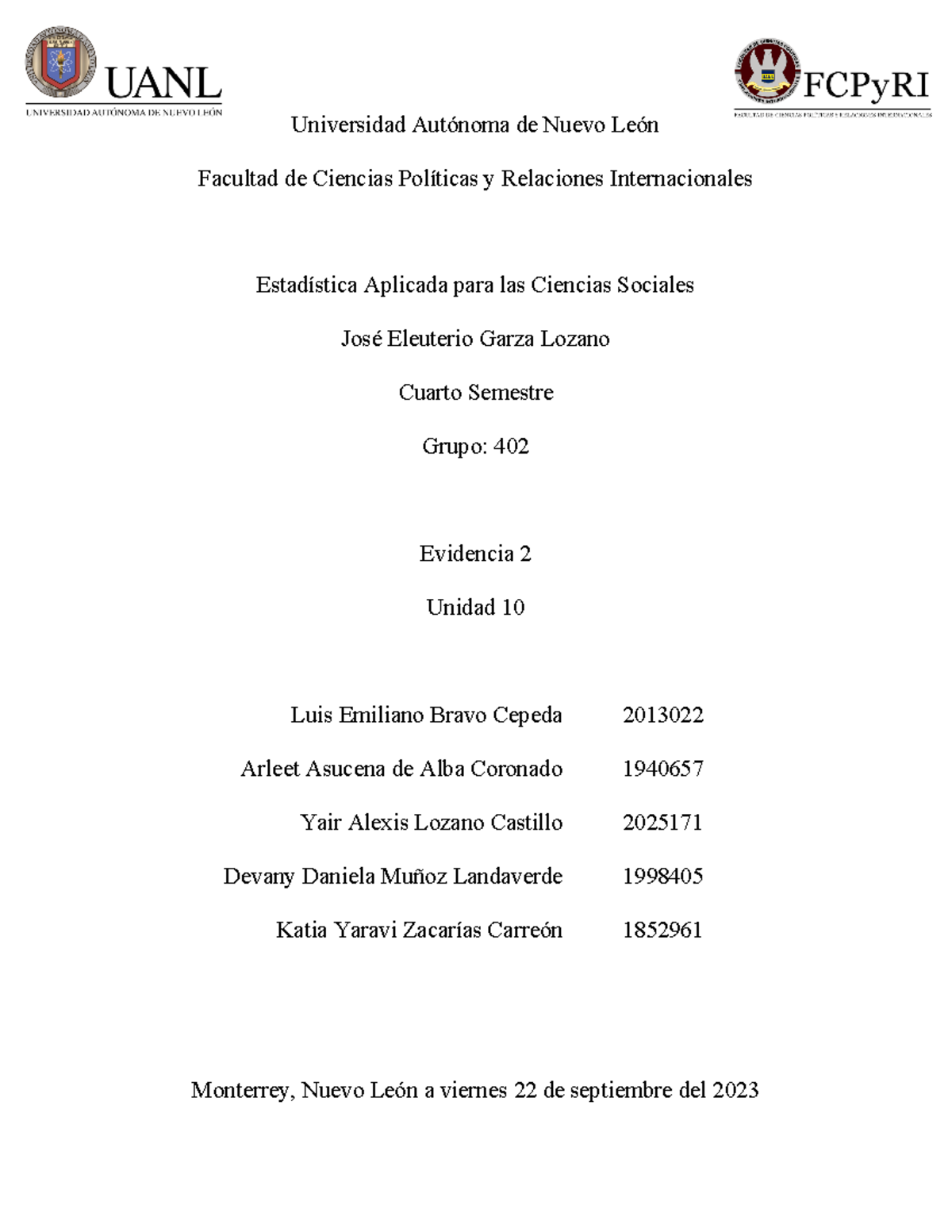 Evidencia 2 Estadistica - Universidad Autónoma de Nuevo León Facultad ...