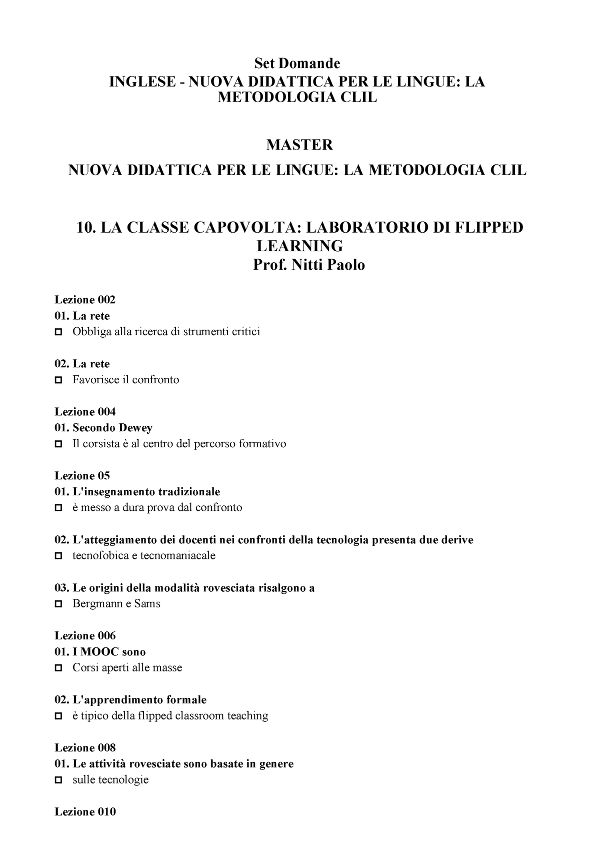 Risposte 10. LA Classe Capovolta Laboratorio DI Flipped Learning - Set  Domande INGLESE - NUOVA - Studocu