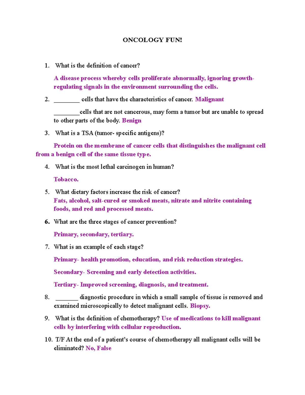 Oncology Fun sheet Practice questions ONCOLOGY FUN! What is the