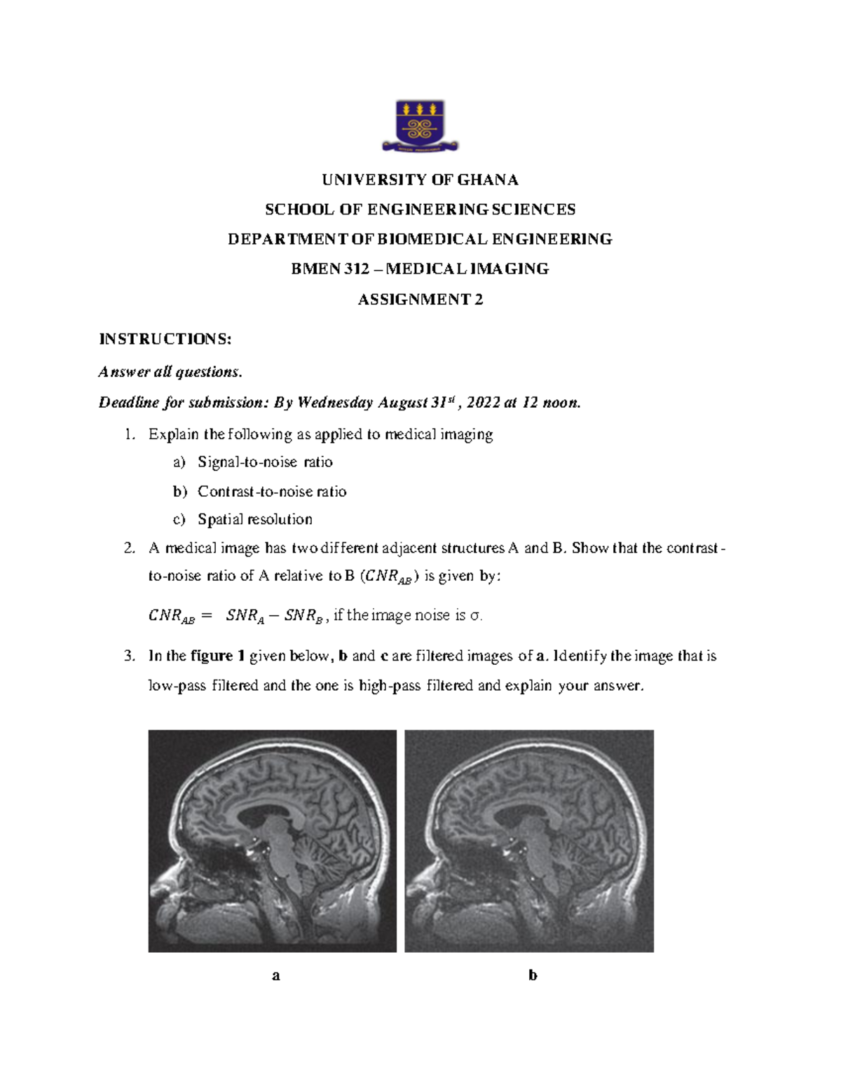 Med. Imaging Ass 2 UNIVERSITY OF GHANA SCHOOL OF ENGINEERING SCIENCES