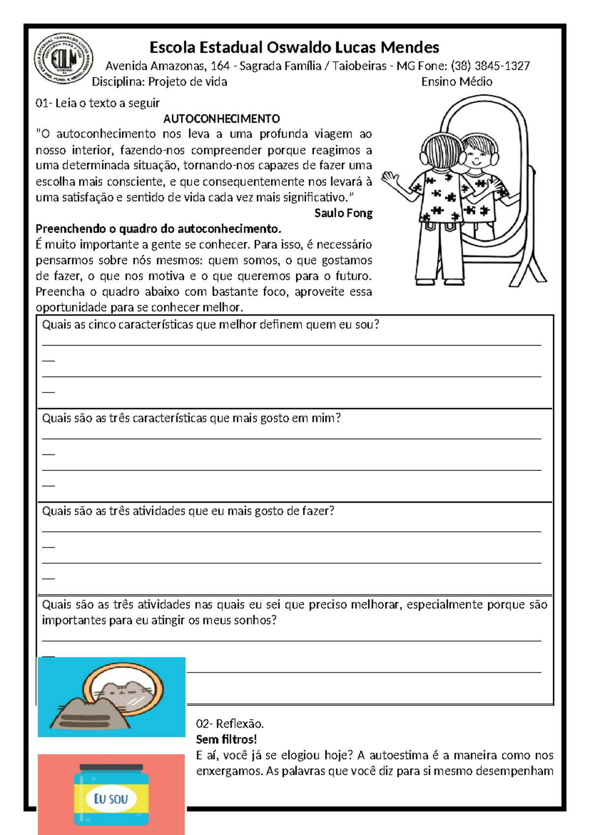Autoconhecimento - Projeto de vida - Escola Estadual Oswaldo Lucas ...