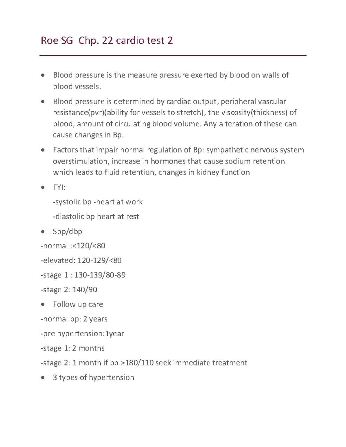 Cardio study guide - Roe SG Chp. 22 cardio test 2 Blood pressure is the ...