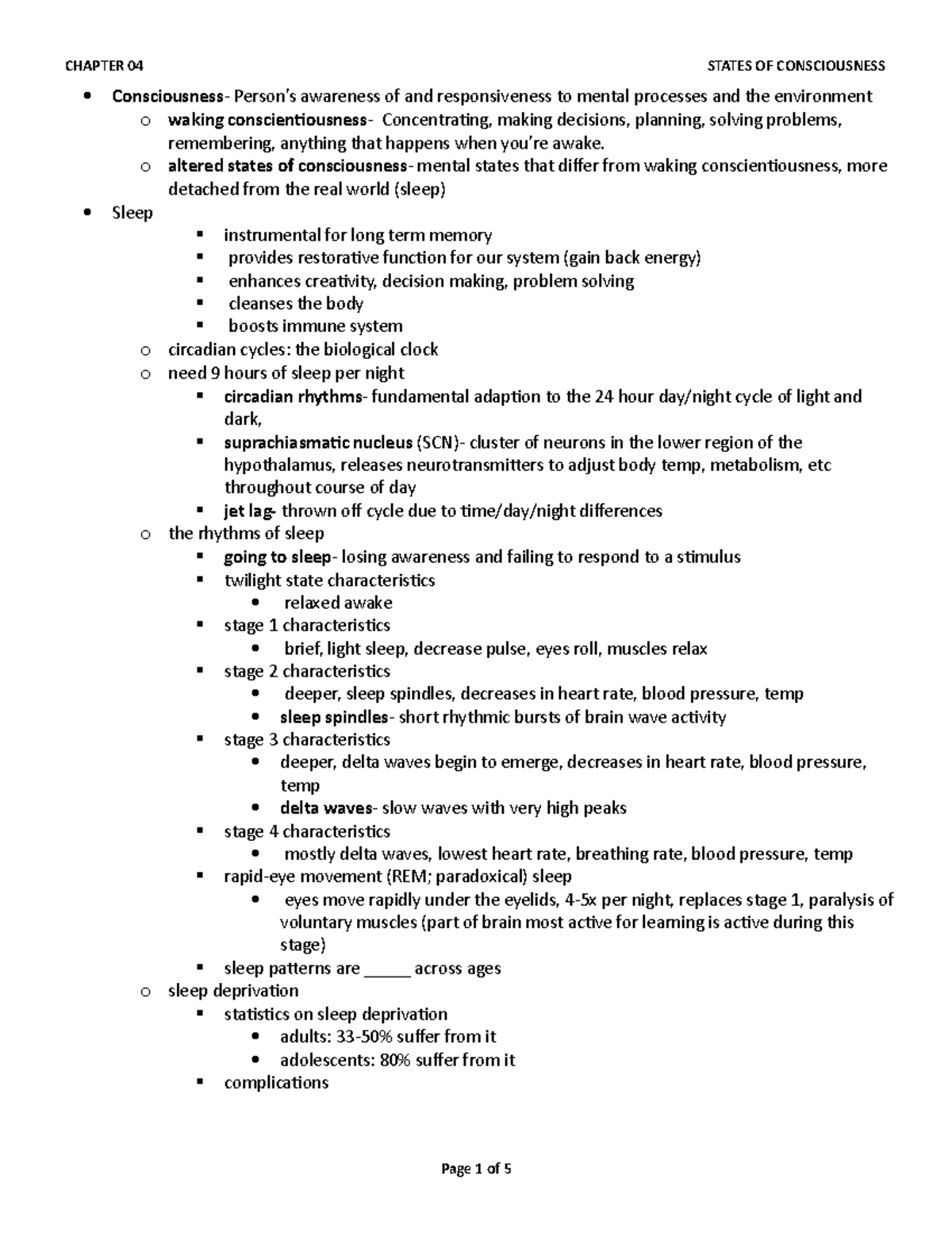 Chapter 4 Notes - Consciousness- Person’s awareness of and ...