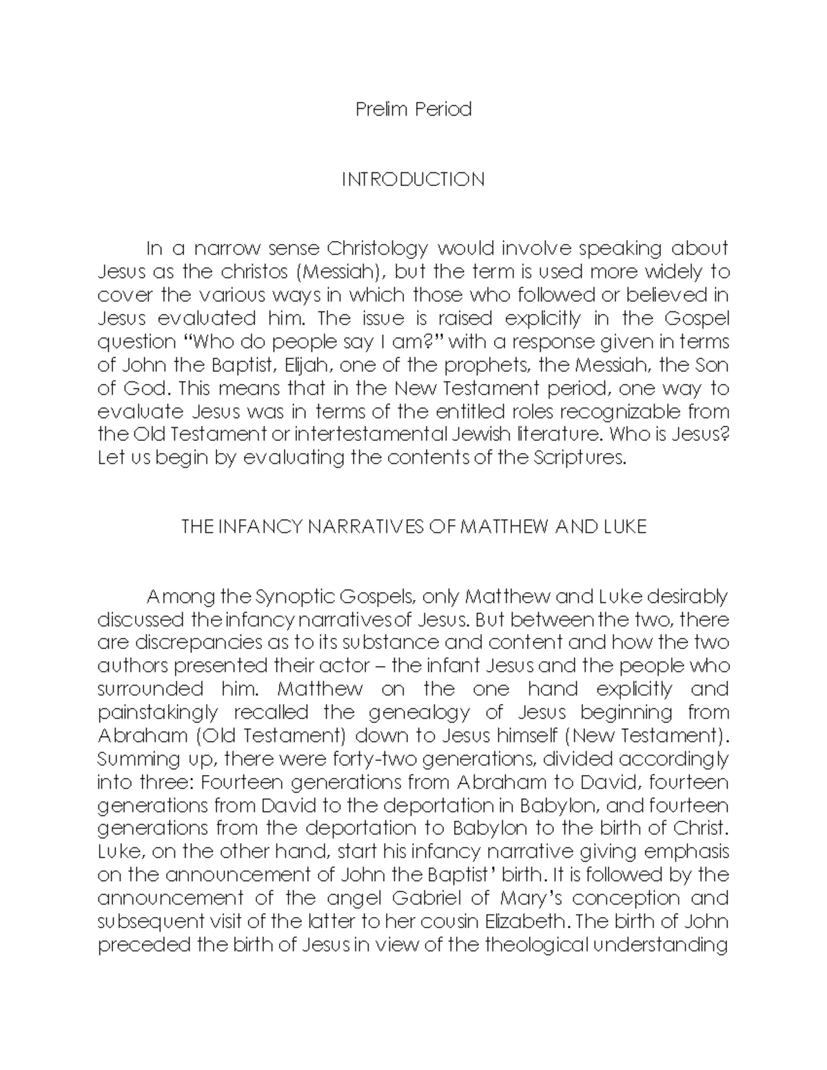 Theo6 - Prelim Period INTRODUCTION In a narrow sense Christology would ...