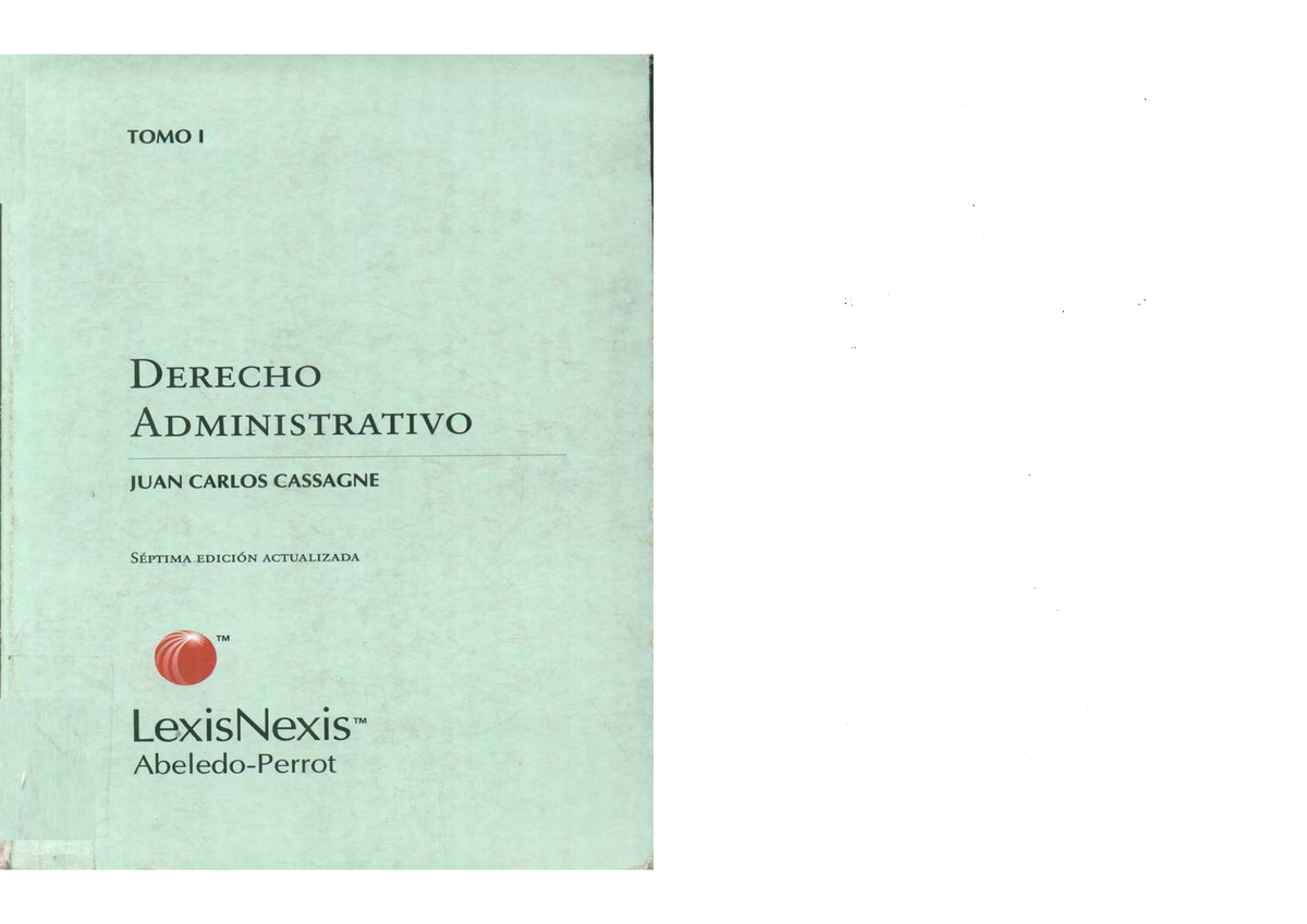 Cassagne - Derecho Administrativo Tomo 1 - JUAN CARLOS CASSAGNE DERECHO ...