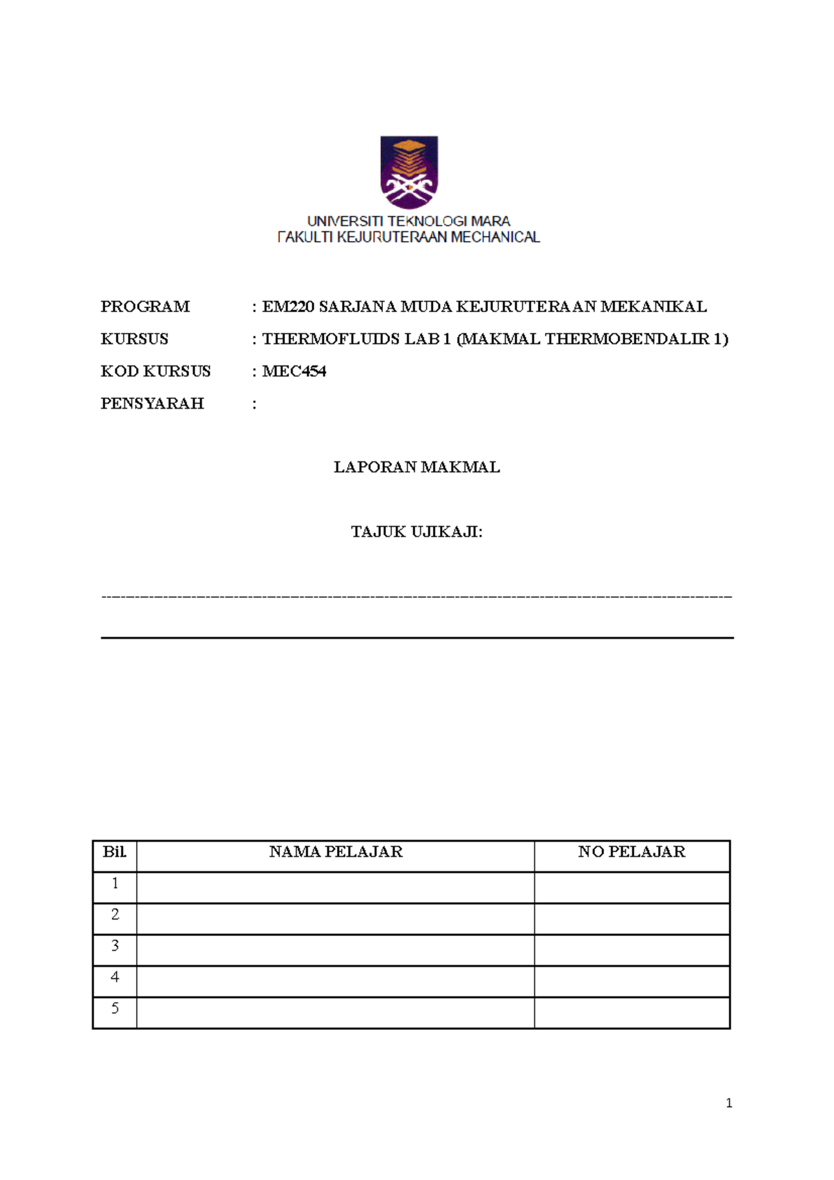 Lab Report Format old PROGRAM EM220 SARJANA MUDA KEJURUTERAAN 